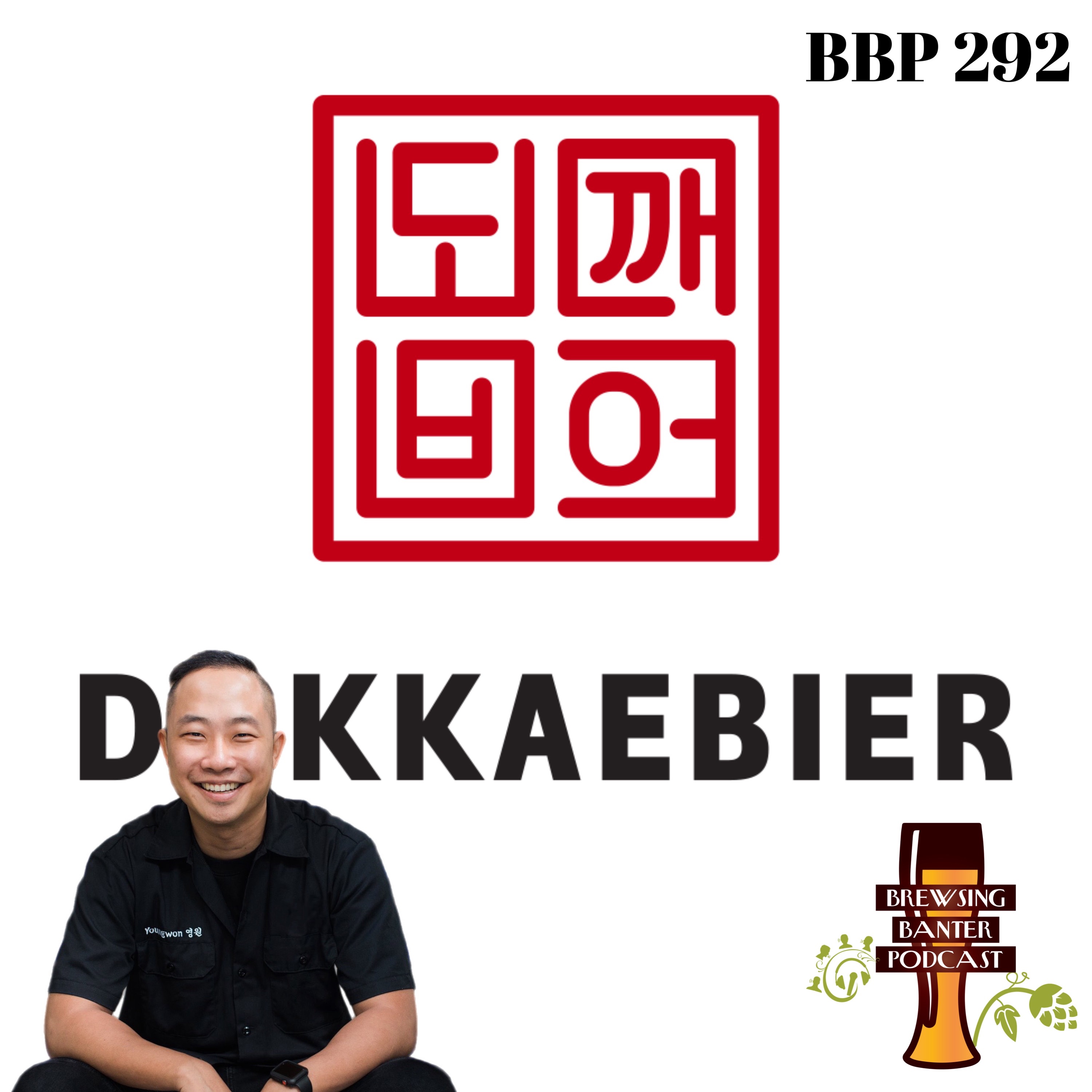 BBP 292 – Kimchi & Kolsch with Dokkaebier BBP 292 – Kimchi & Kolsch with Dokkaebier