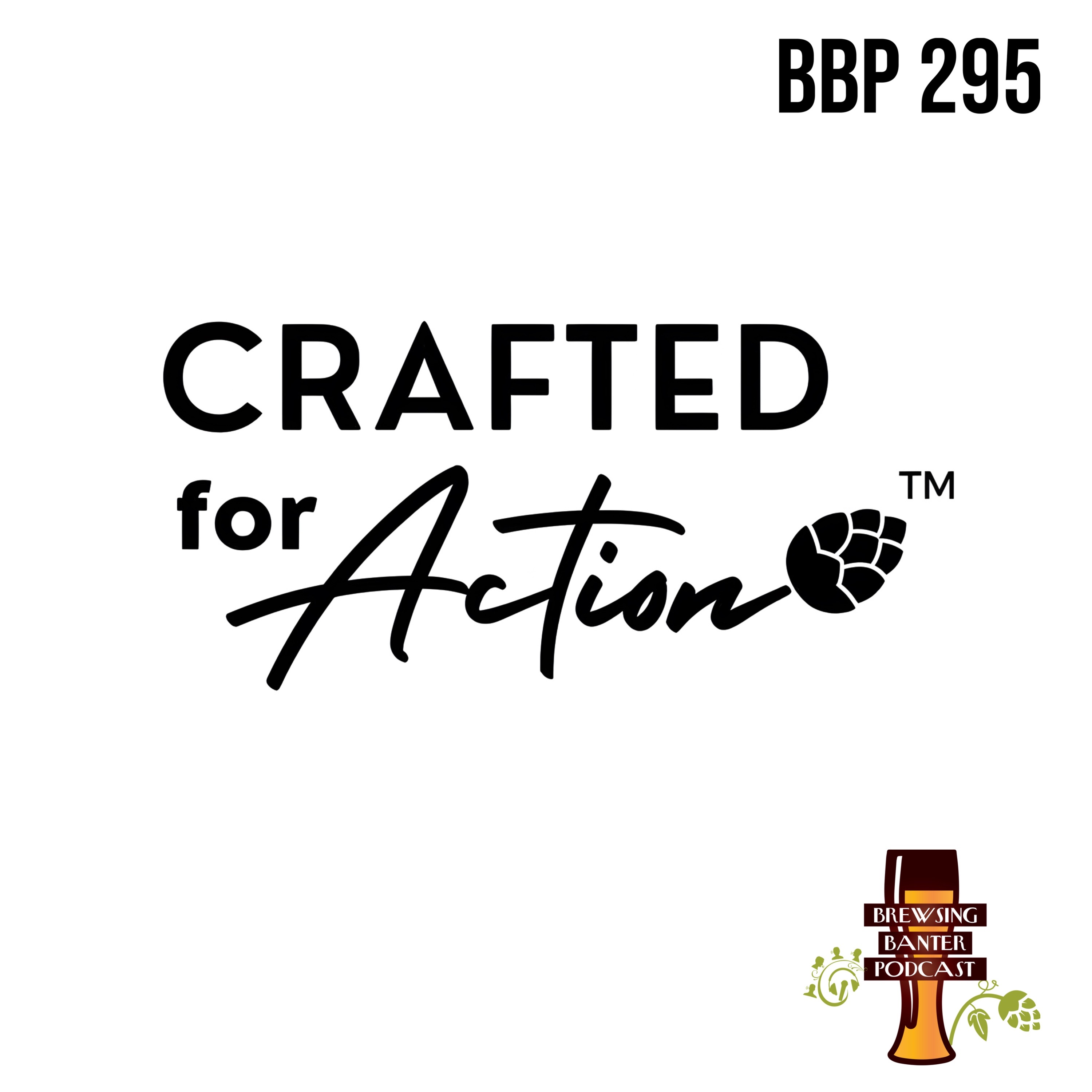 BBP 295 - Crafted For Action: Building Community One Pour at a Time BBP 295 - Crafted For Action: Building Community One Pour at a Time