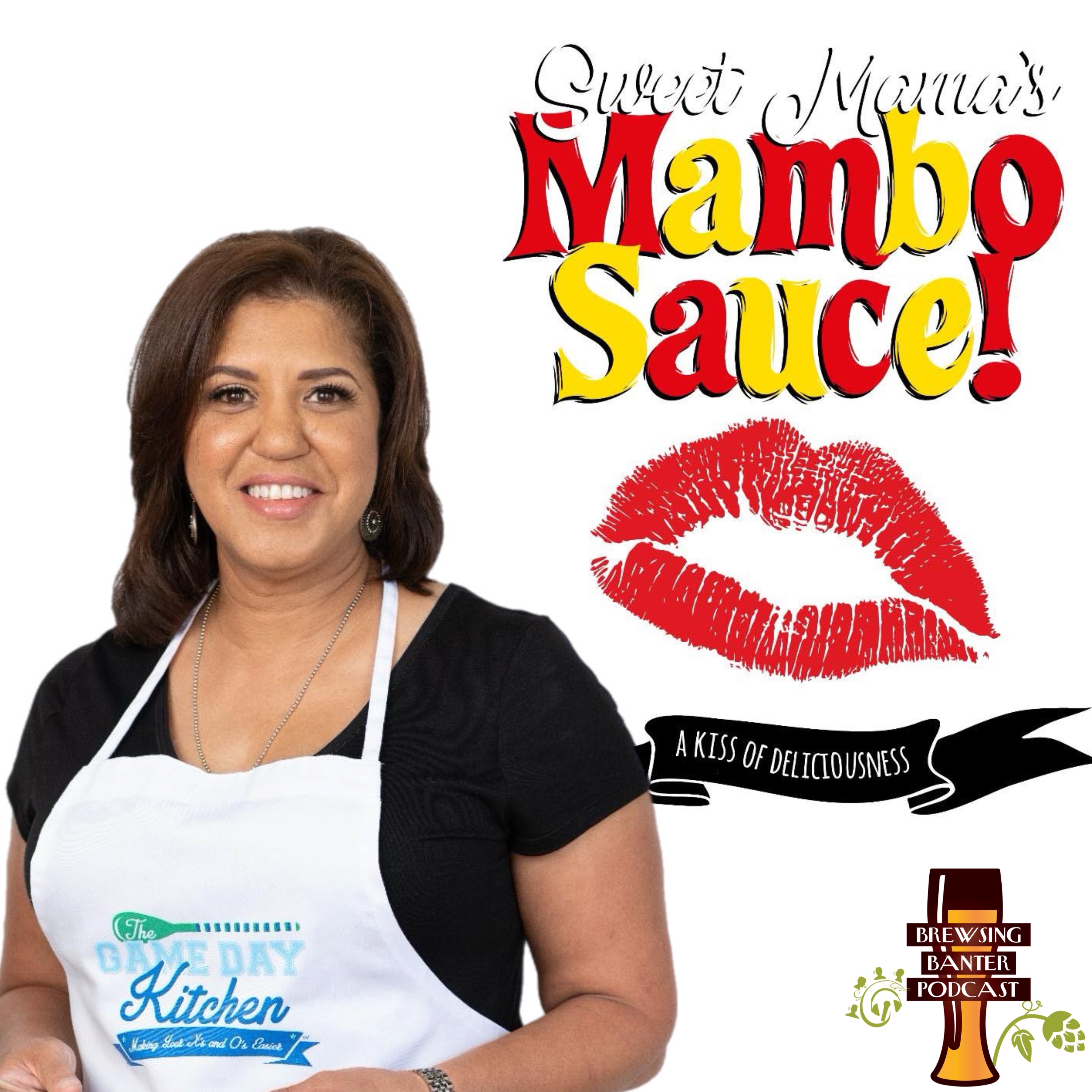 BBP 303 - Sweet Mama’s Kiss of Deliciousness