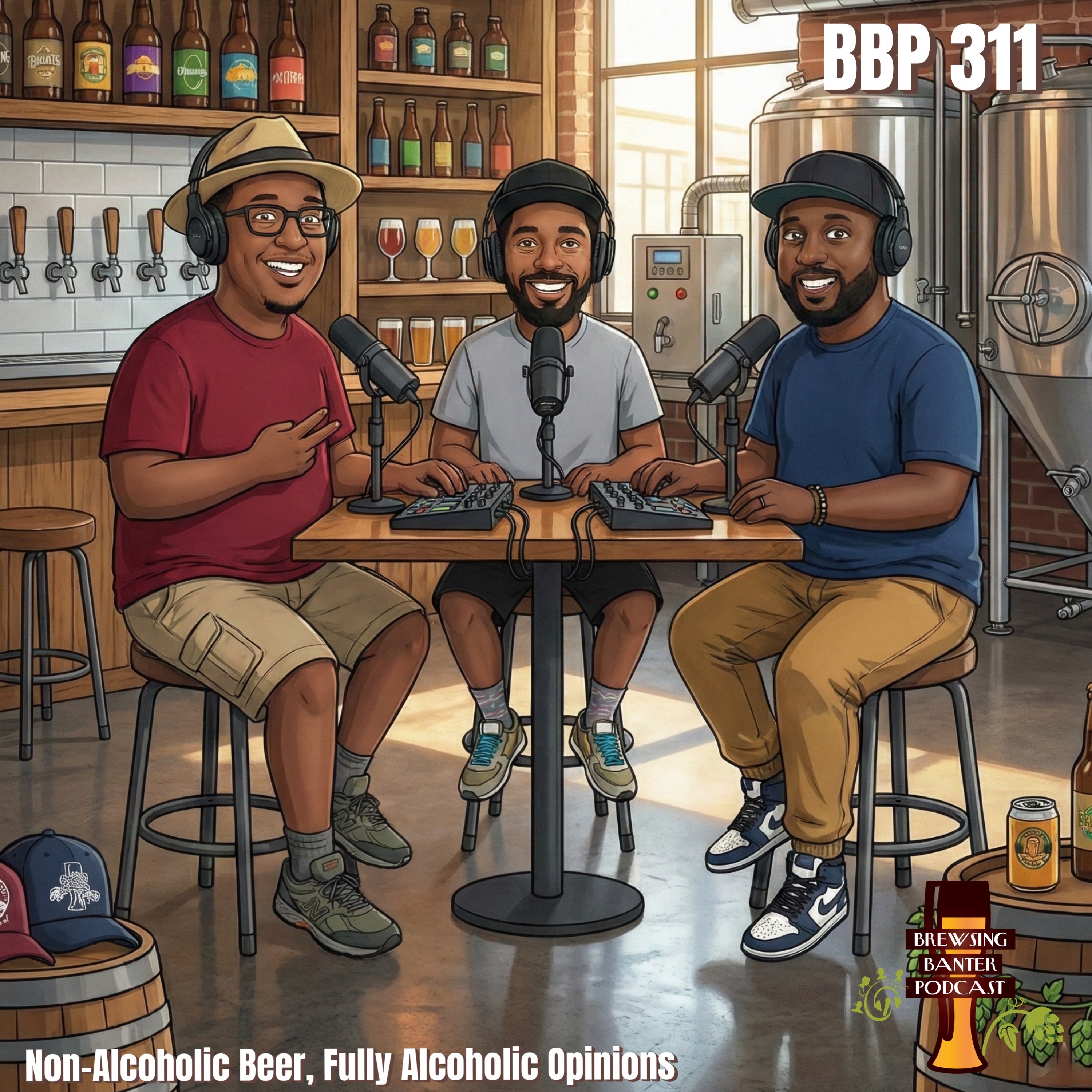 BBP 311 - Non-Alcoholic Beer, Fully Alcoholic Opinions