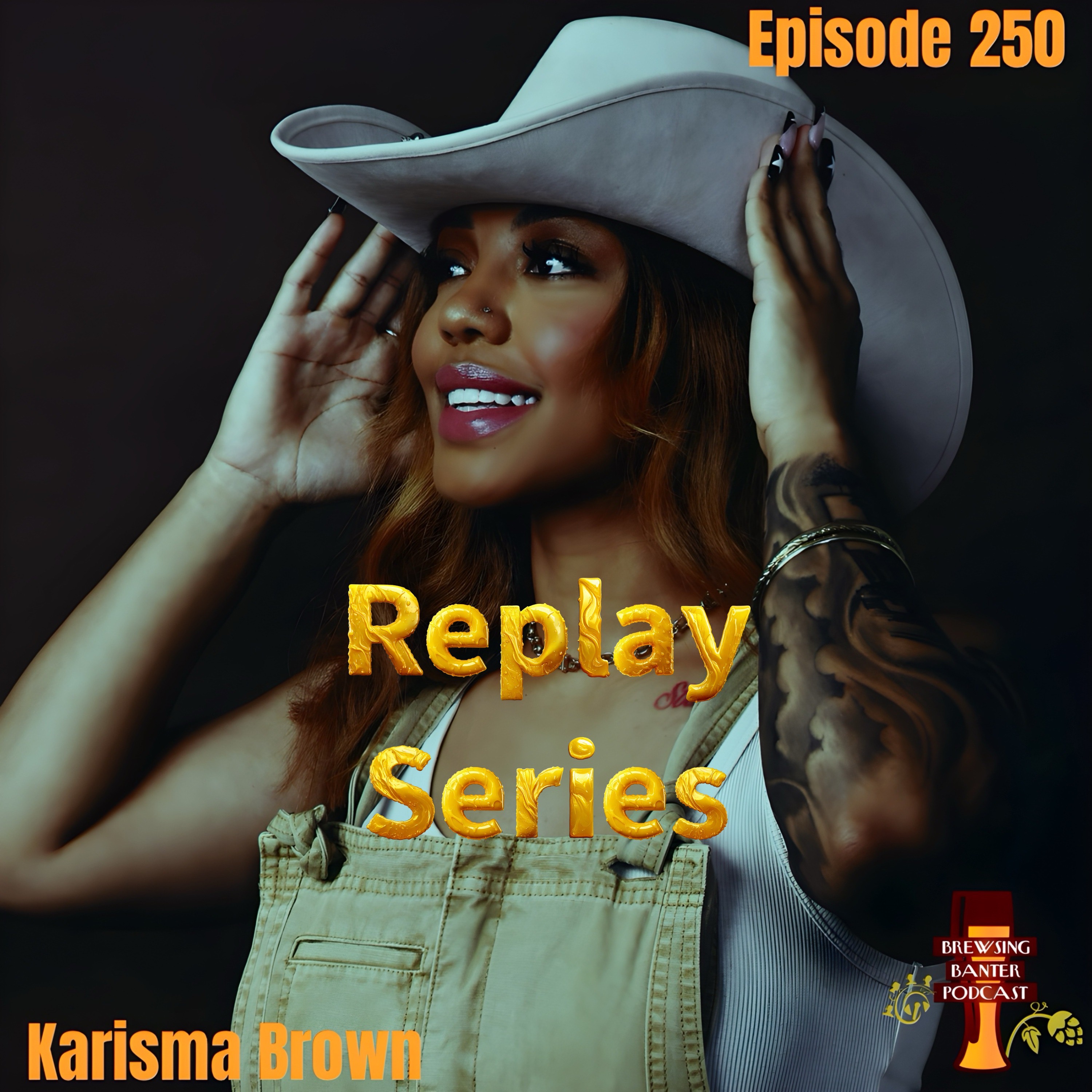 The Replay Series: BBP 250 - Karisma Brown