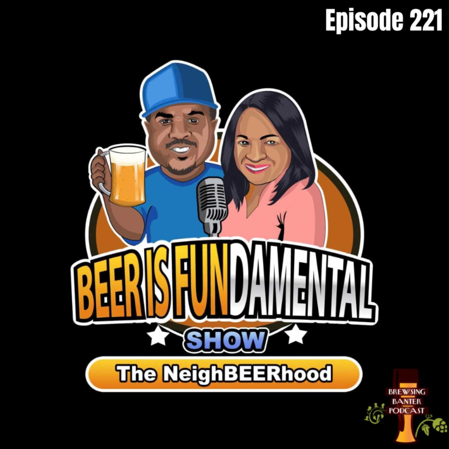 BBP 221 - Beer Is Fundamental