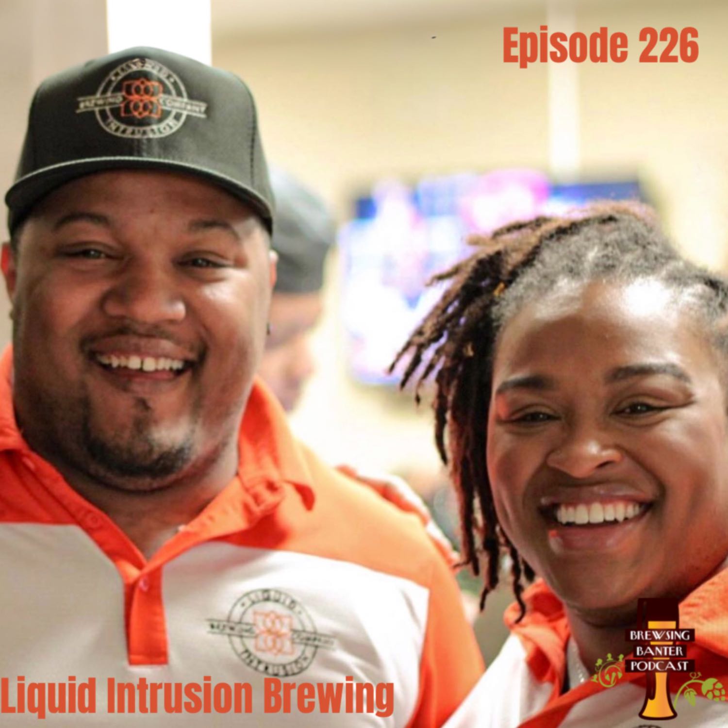 BBP 226 - Liquid Intrusion Brewing