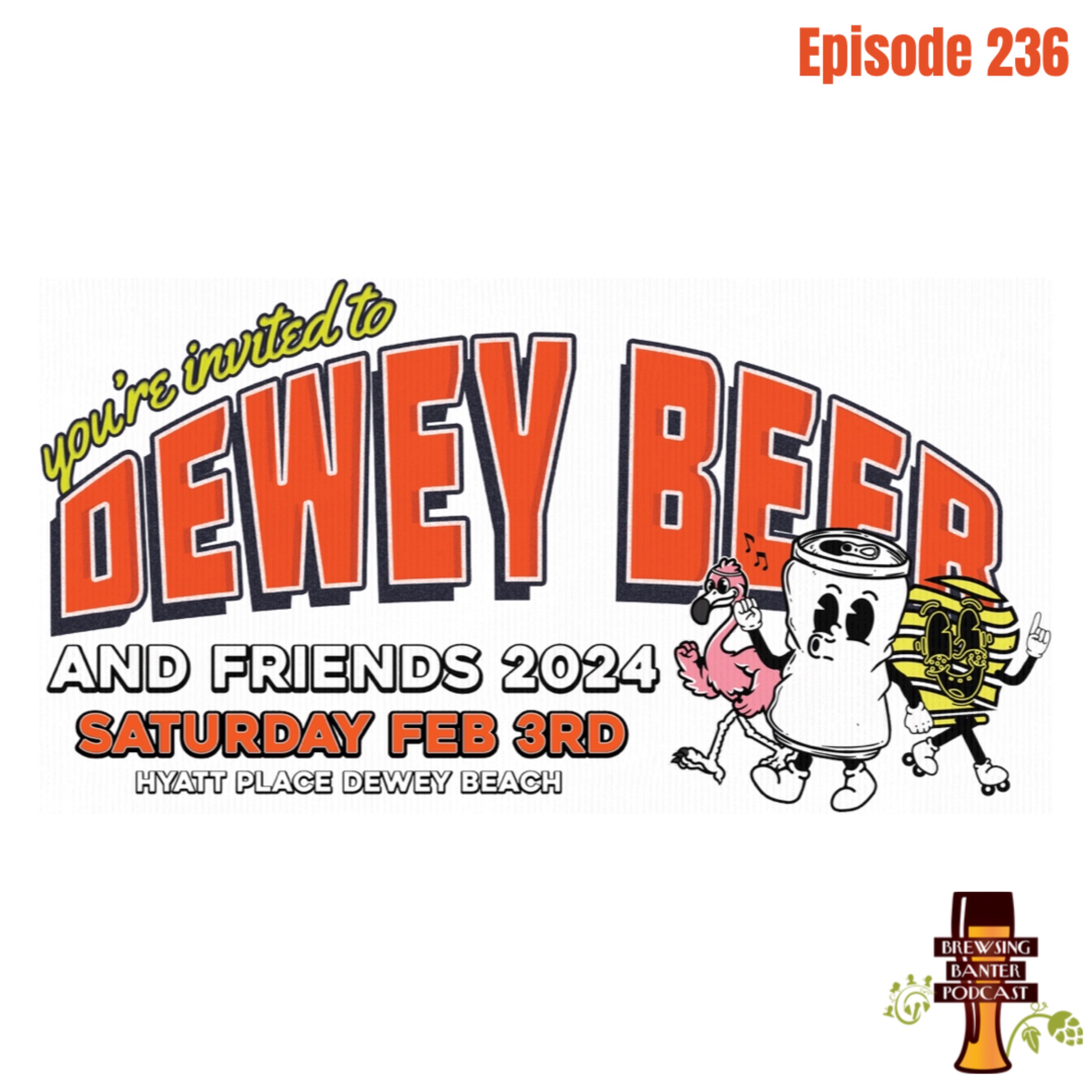 BBP 236 - Dewey Beer & Friends 2024 Wrap Up