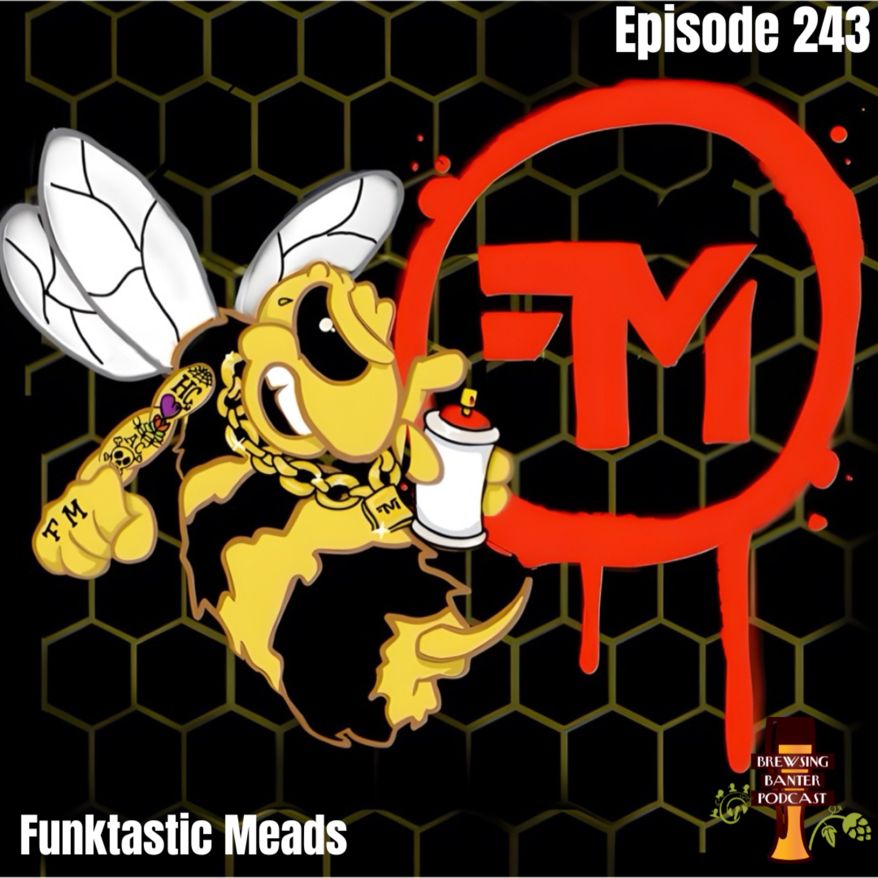 BBP 243 - Funktastic Meads