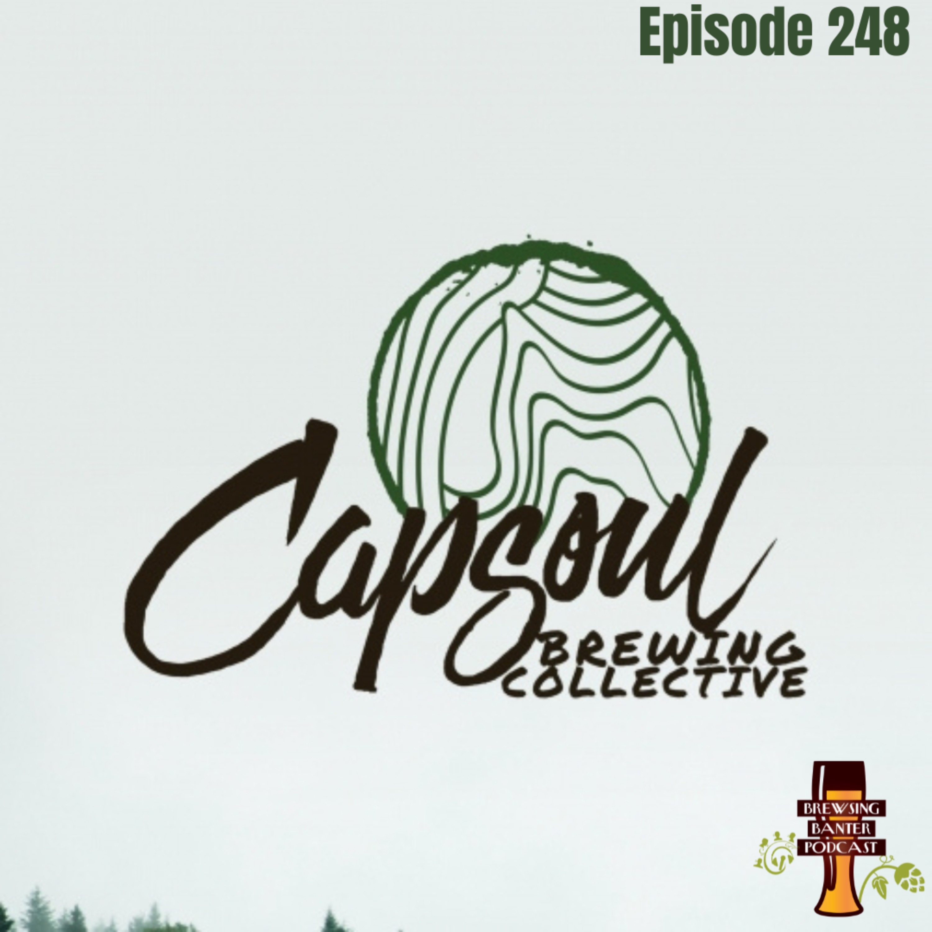 BBP 248 - Capsoul Brewing