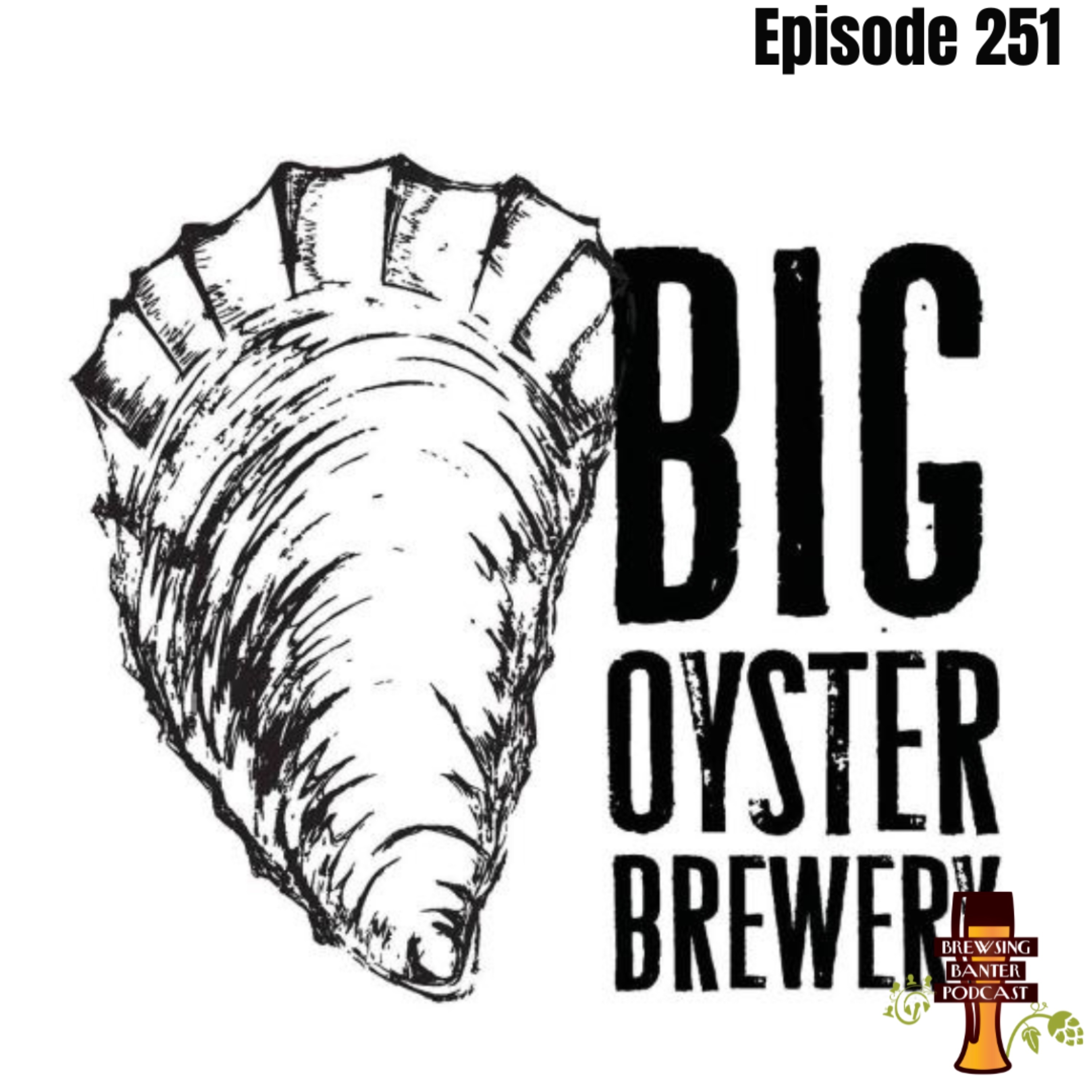 BBP 251 - Big Oyster Brewery