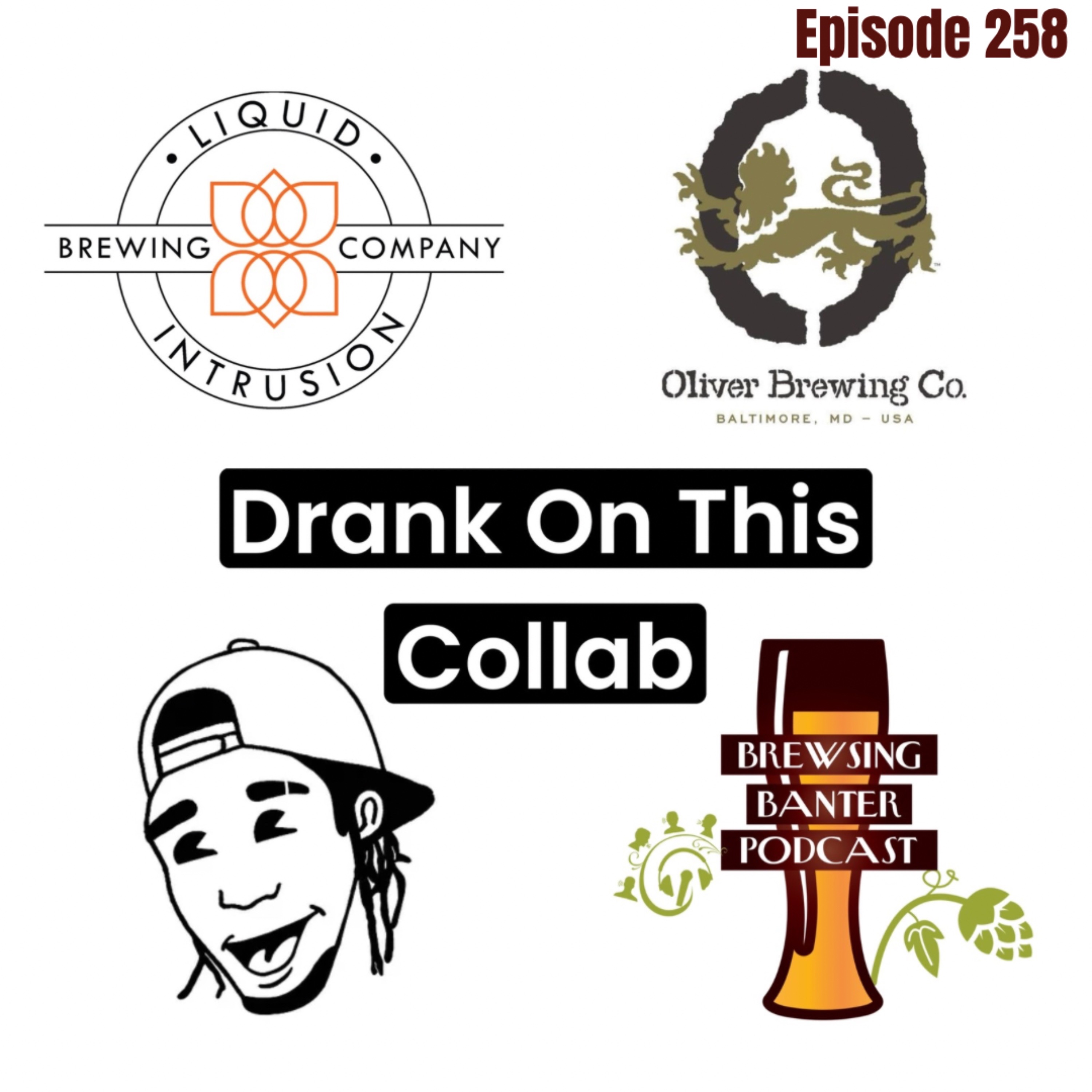 BBP 258 - Drank on This Collab