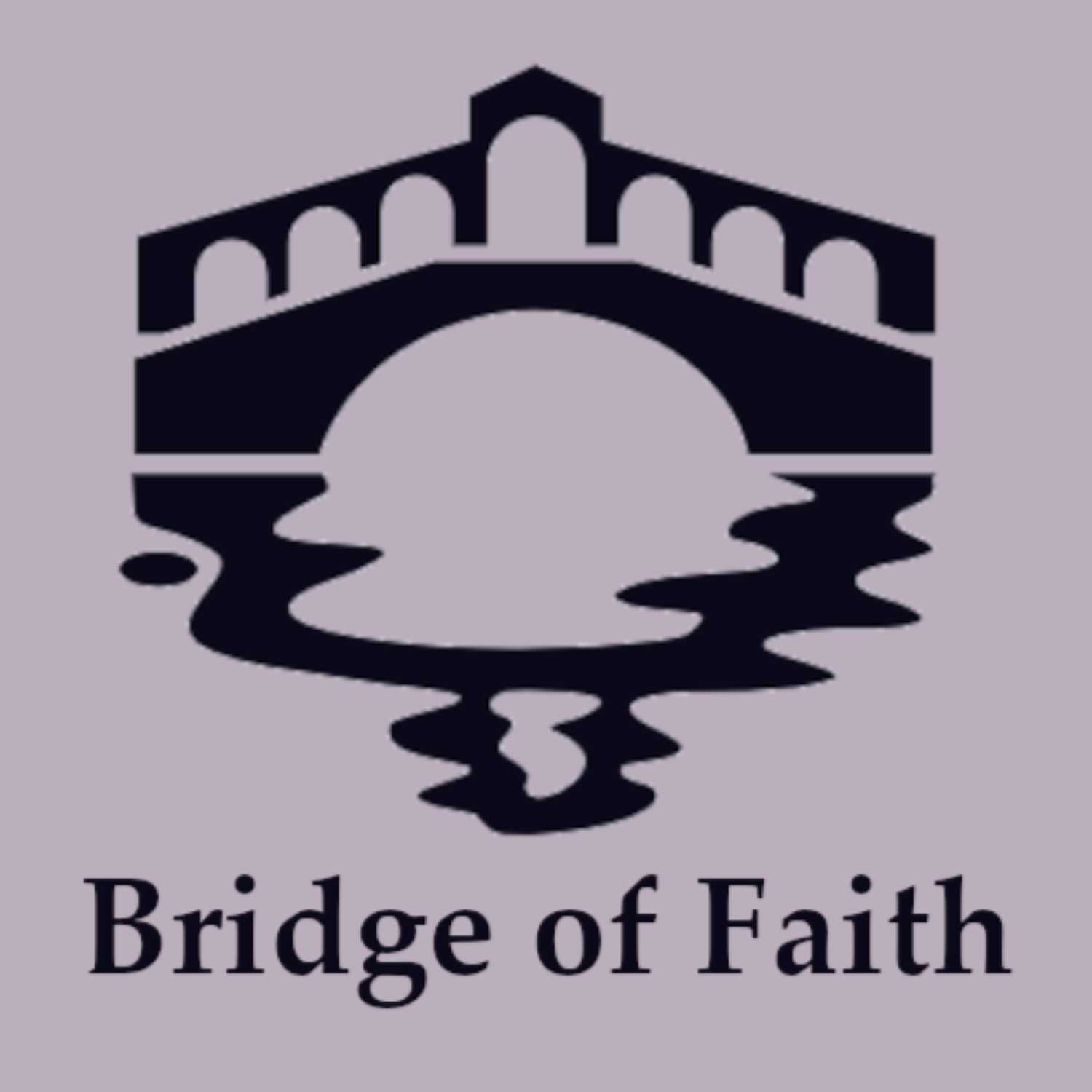 Bridge of Faith - Bible Studies podcast artwork