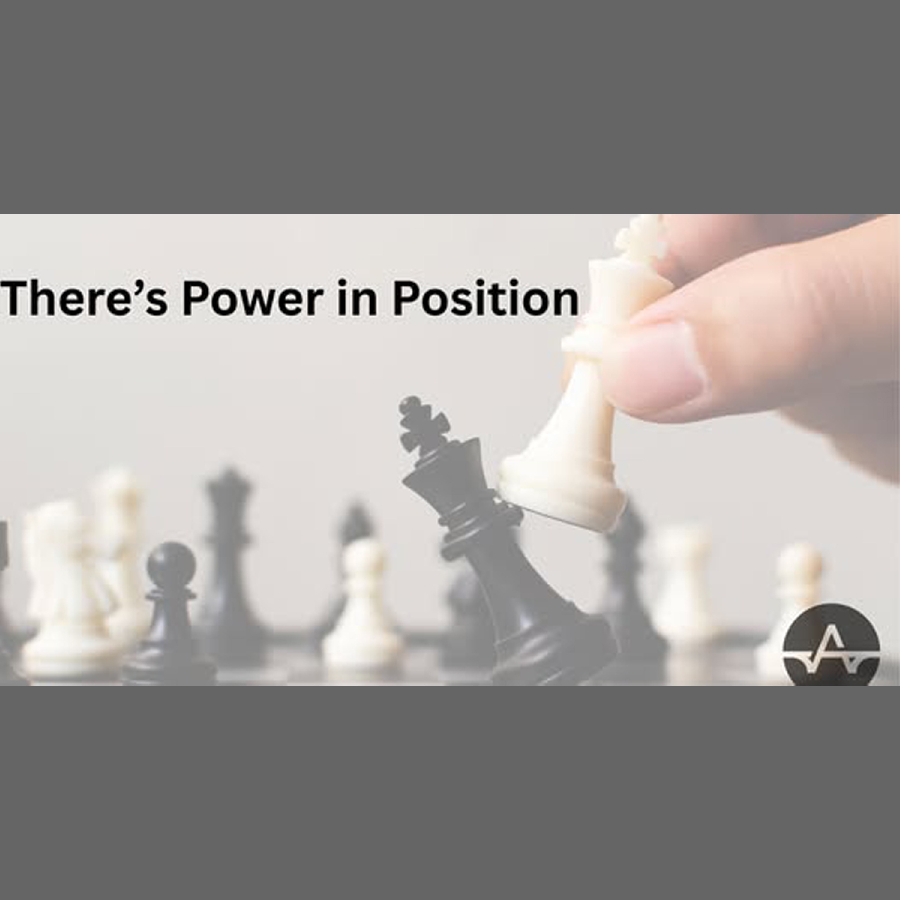 There's Power In Position 06-07-2026 episode artwork
