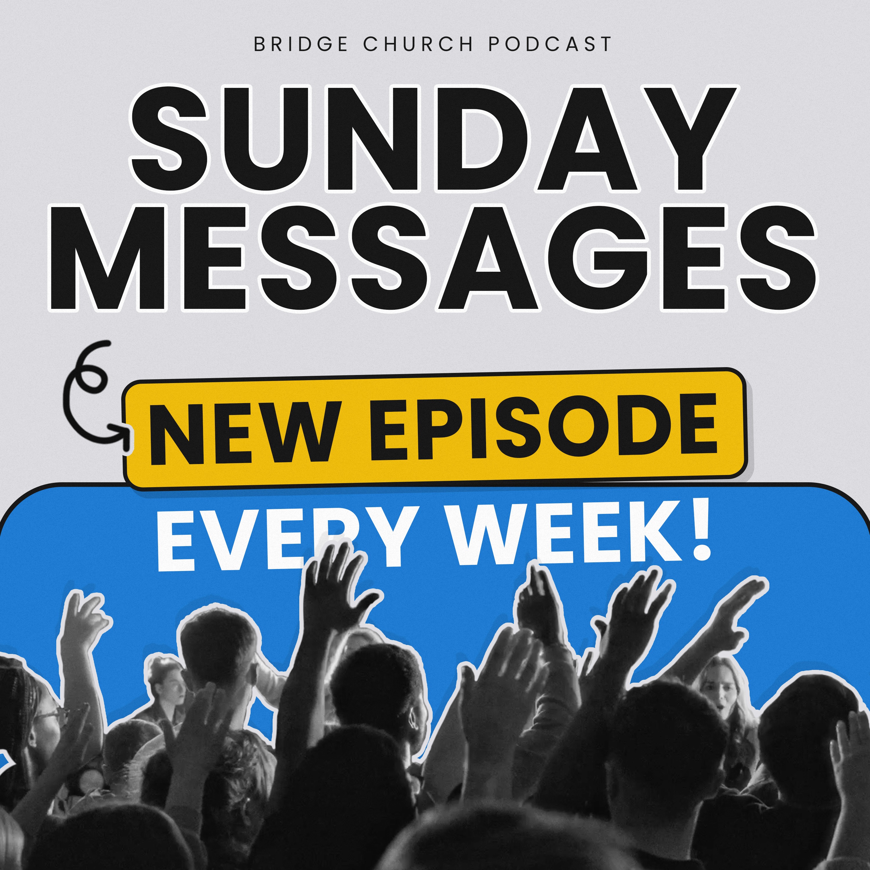 Bridge Church | Sunday Messages