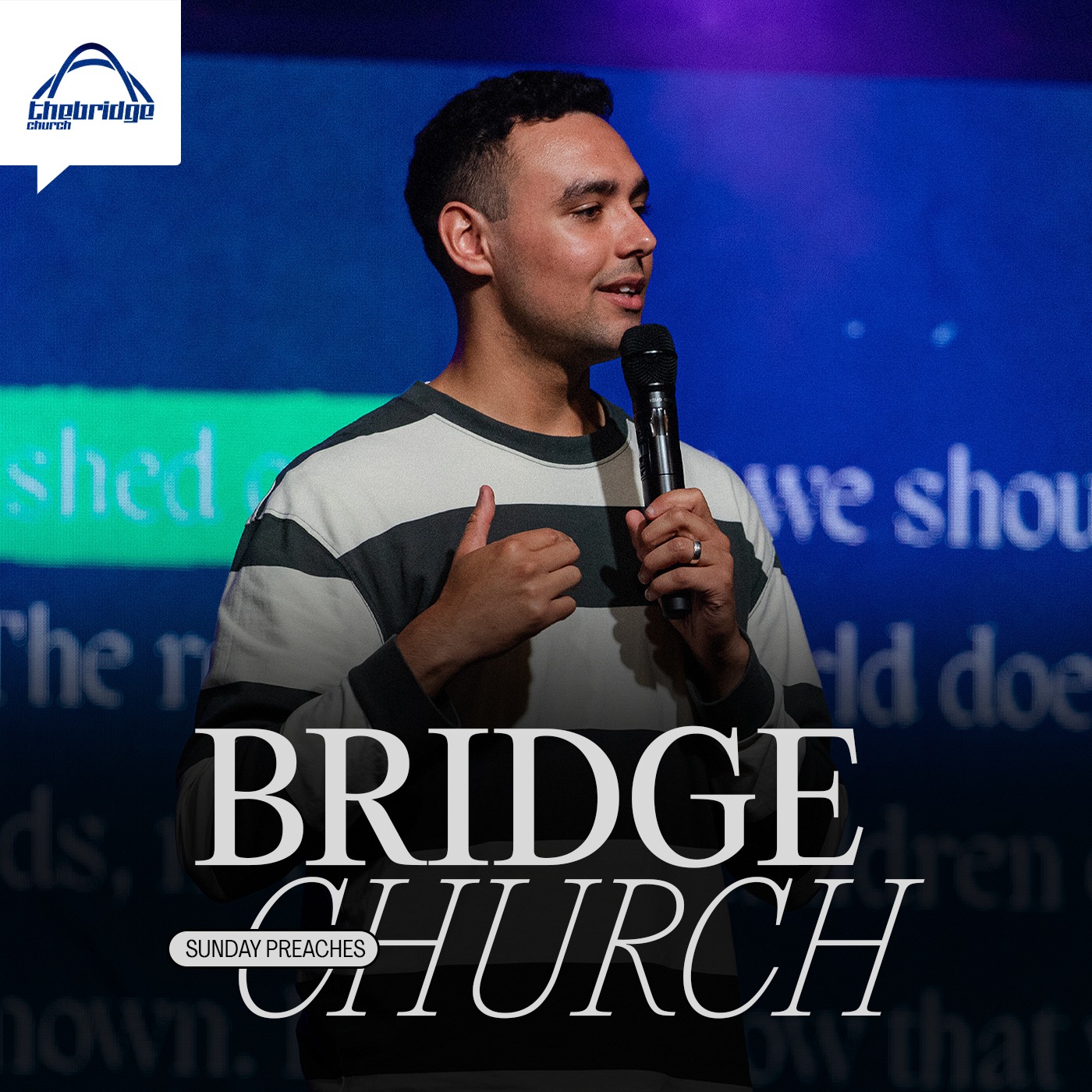 Bridge Church | Sunday Messages