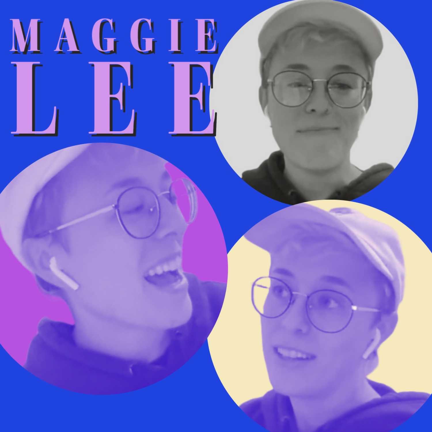 Episode #7 : Maggie Lee!!! 