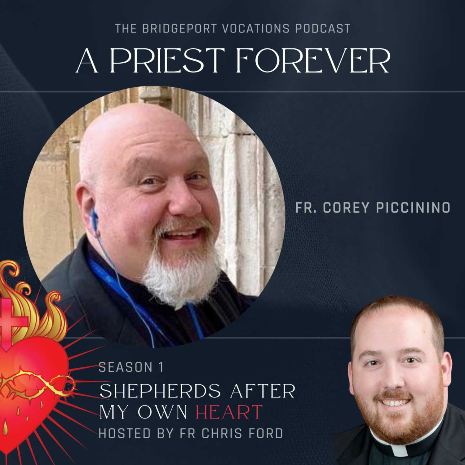 A Priest Forever Episode 4 - Fr. Corey Piccinino