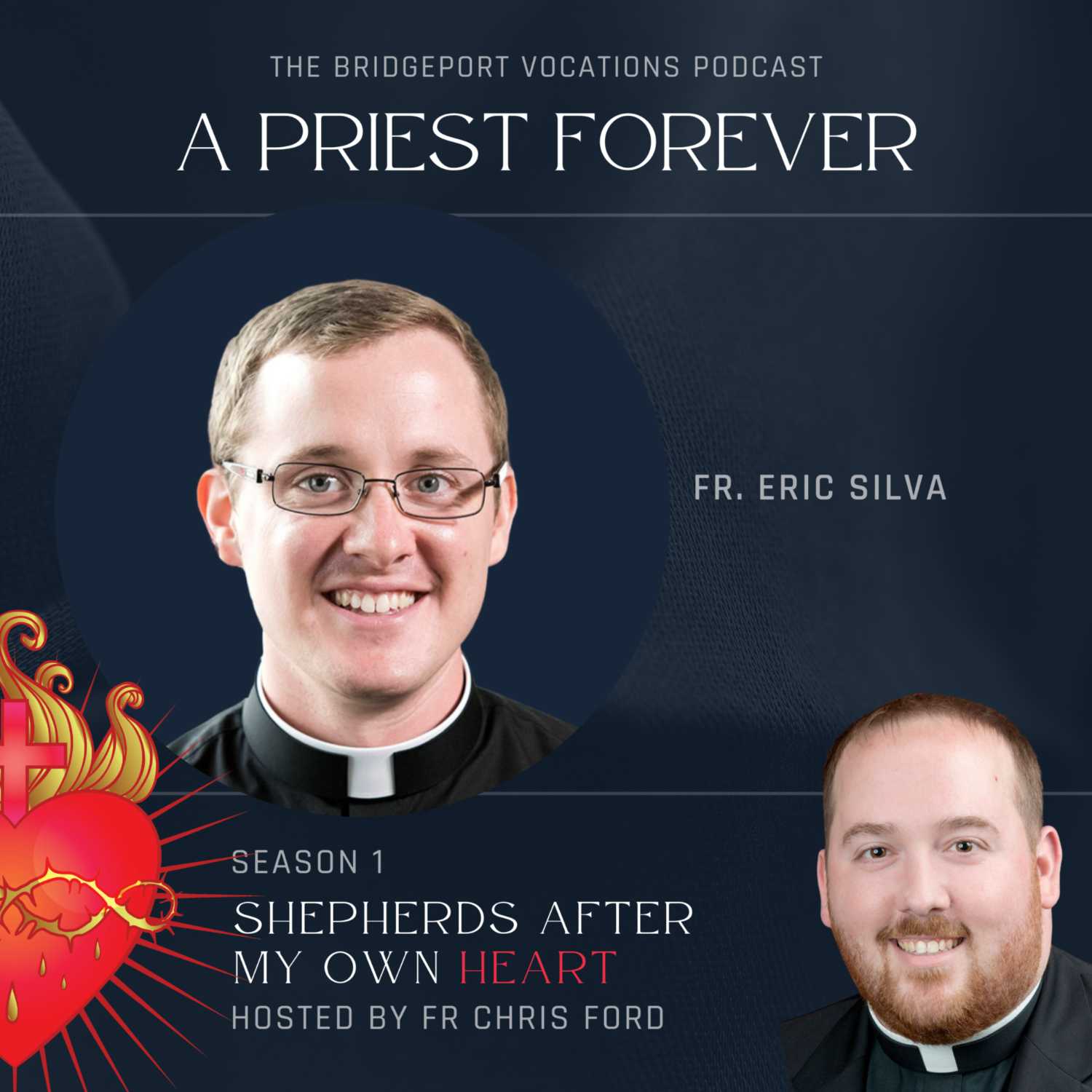 A Priest Forever Episode 5 - Fr. Eric Silva