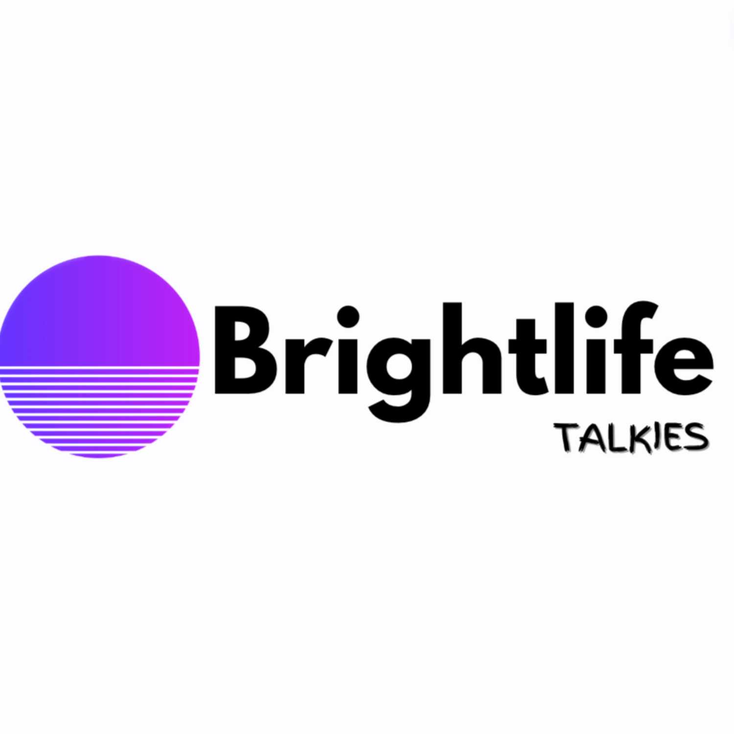 Brightlife Talkies