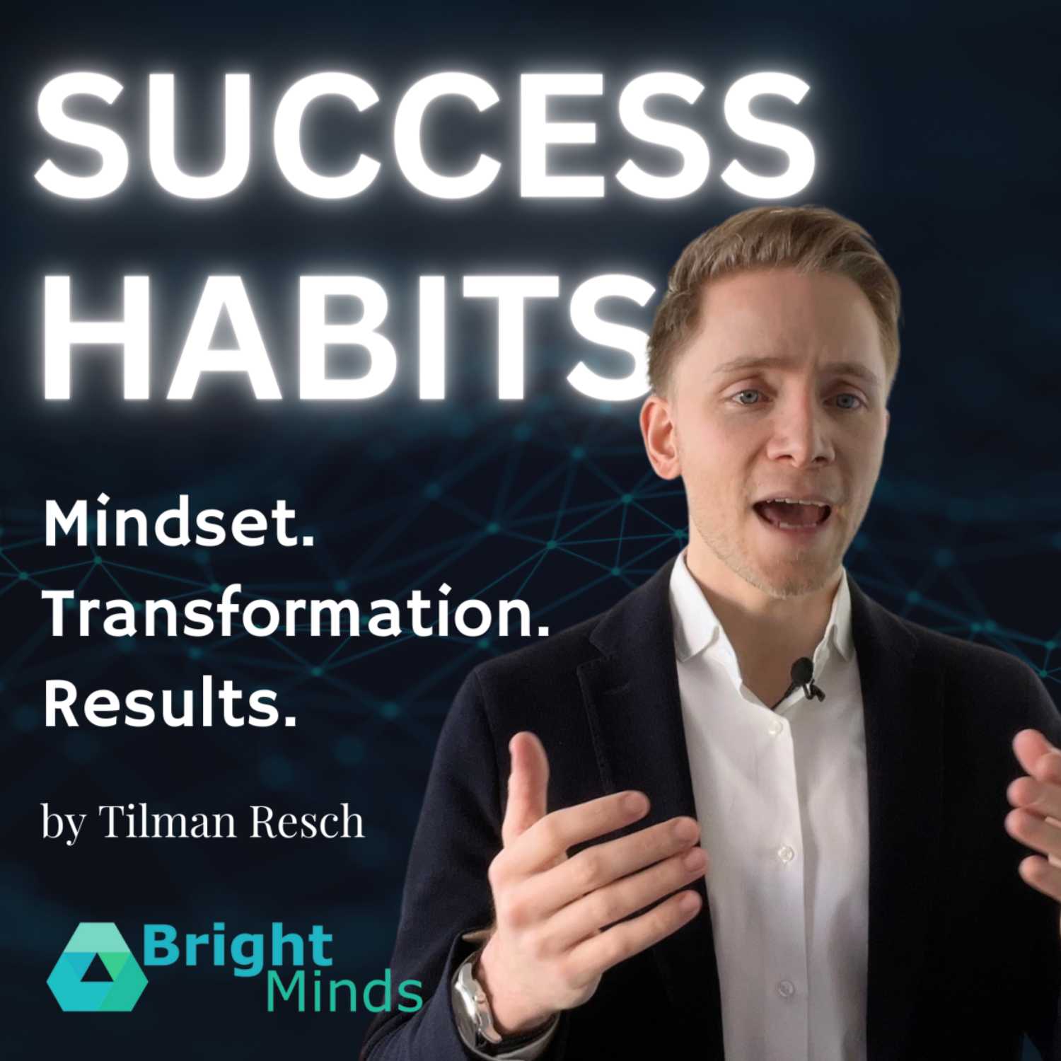 Success Habits by Bright Minds