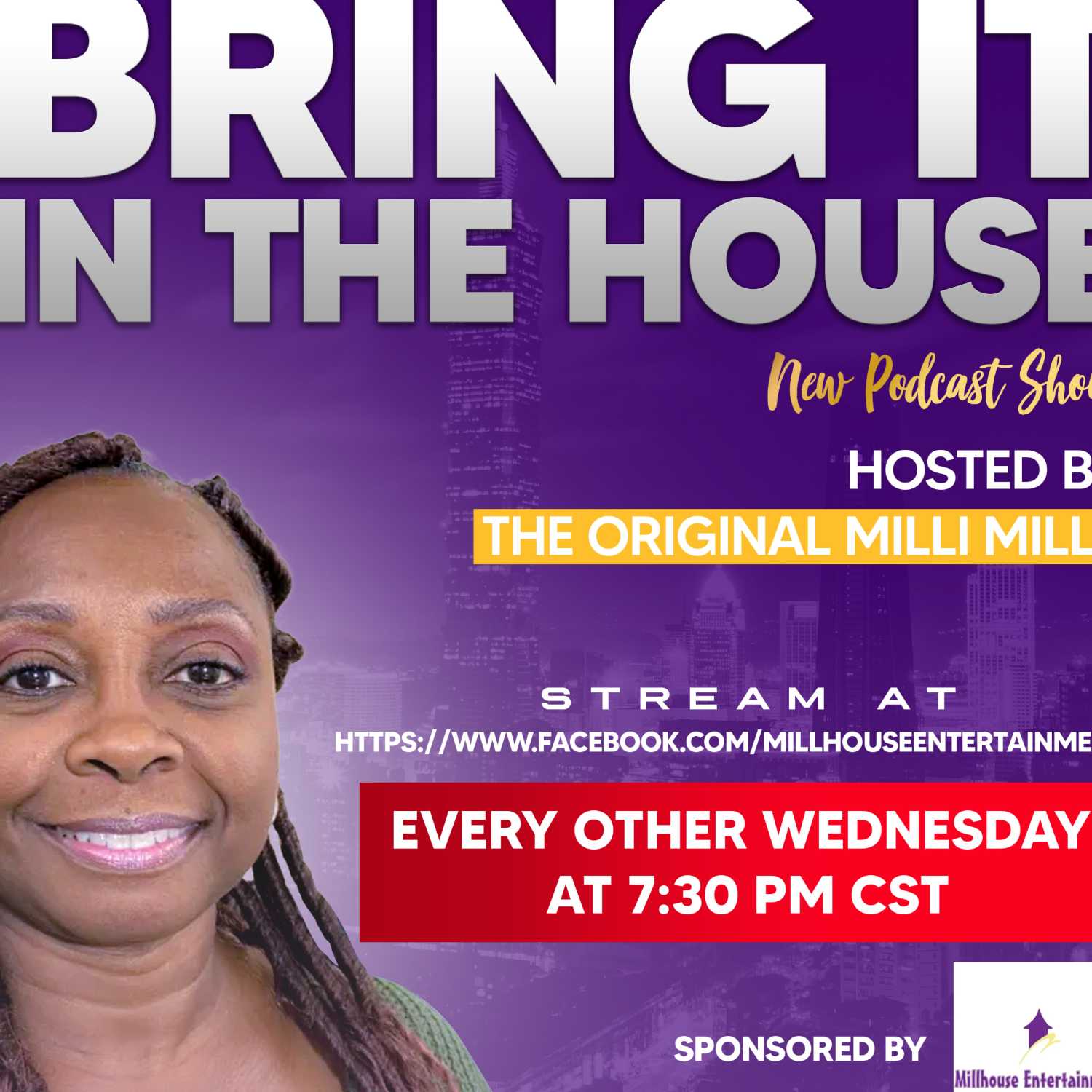 'BRING IT IN THE HOUSE' - new Podcast Show - Episode 13