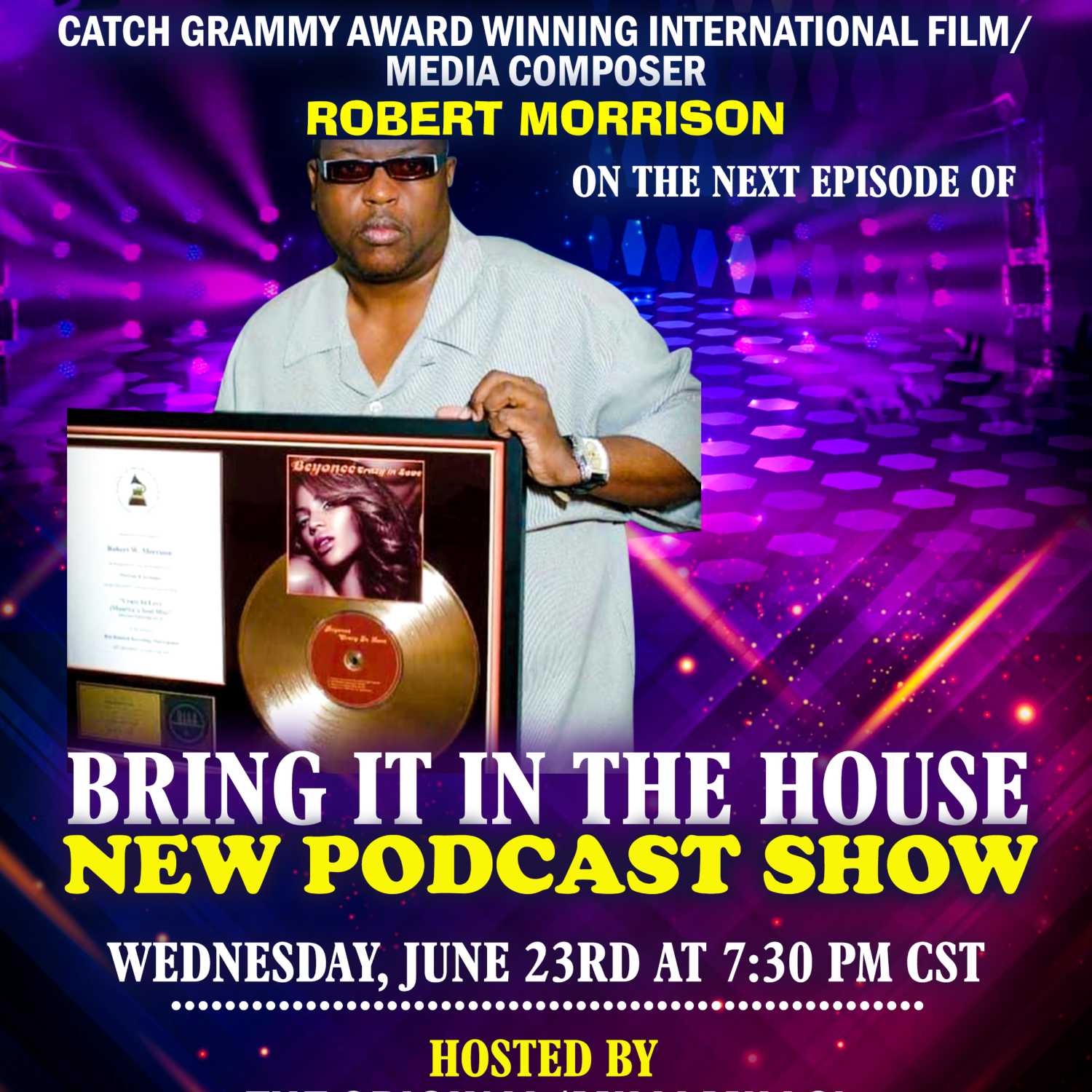 'BRING IT IN THE HOUSE' - new Podcast Show - Episode 27