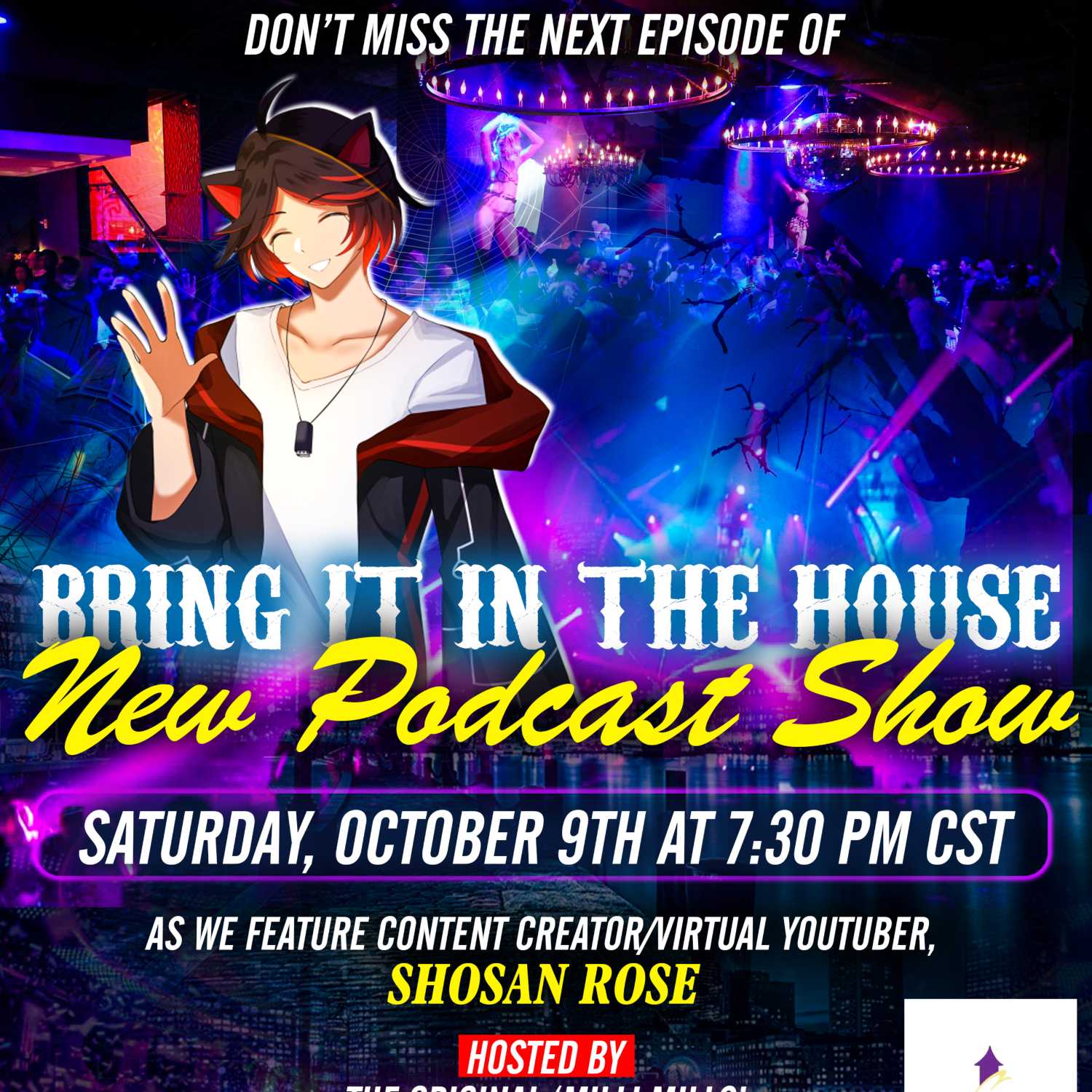 'BRING IT IN THE HOUSE' - new Podcast Show - Episode 35