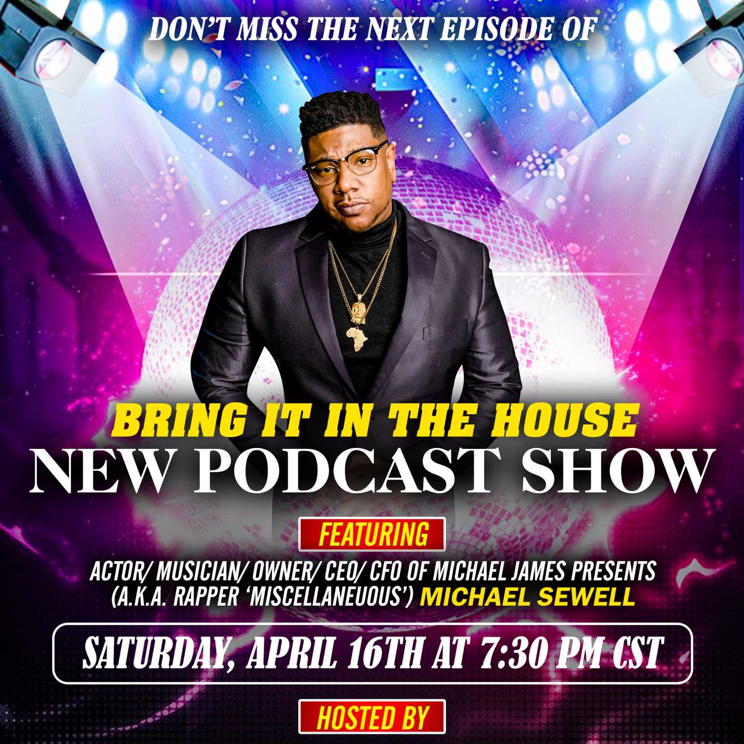 'BRING IT IN THE HOUSE' - new Podcast Show - Episode 55