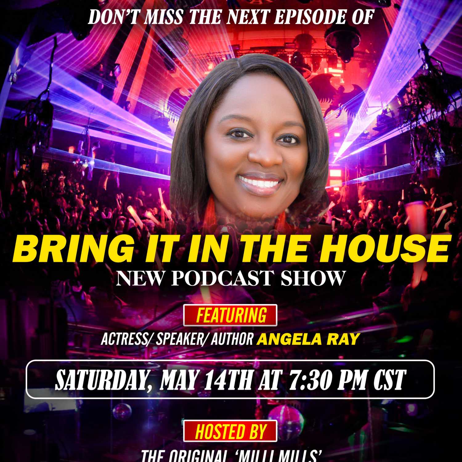 'BRING IT IN THE HOUSE' - new Podcast Show - Episode 59