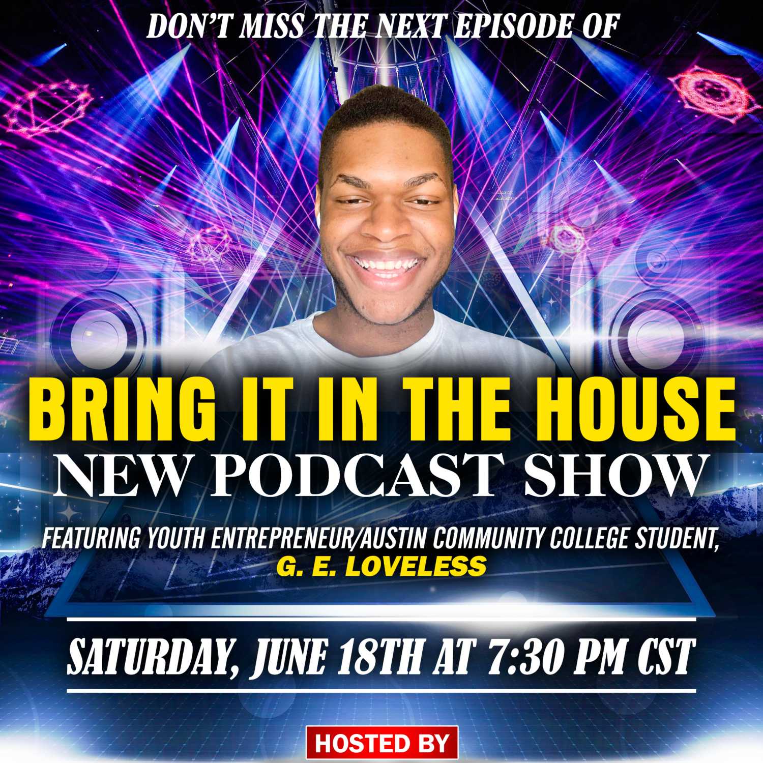 'BRING IT IN THE HOUSE' - new Podcast Show - Episode 64