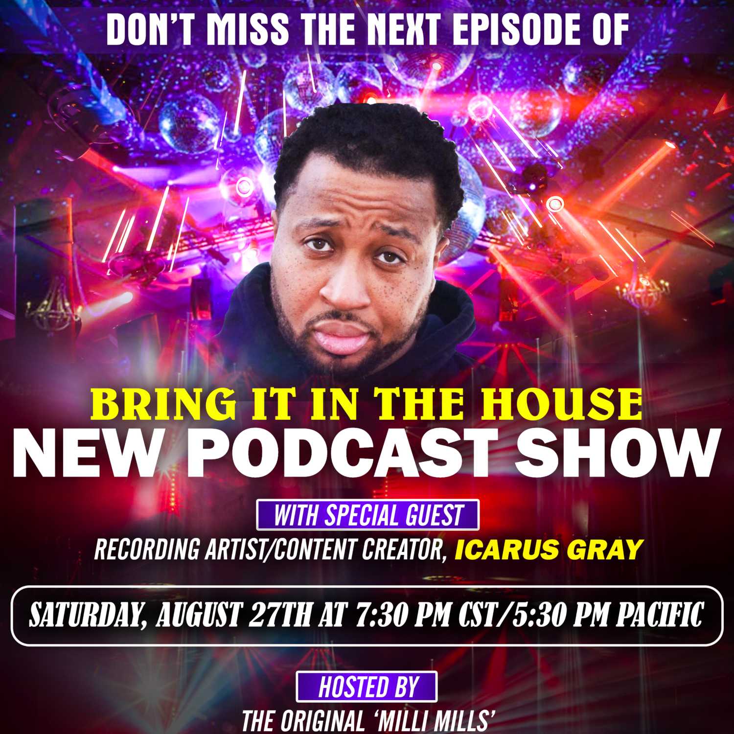 'BRING IT IN THE HOUSE' - new Podcast Show - Episode 73