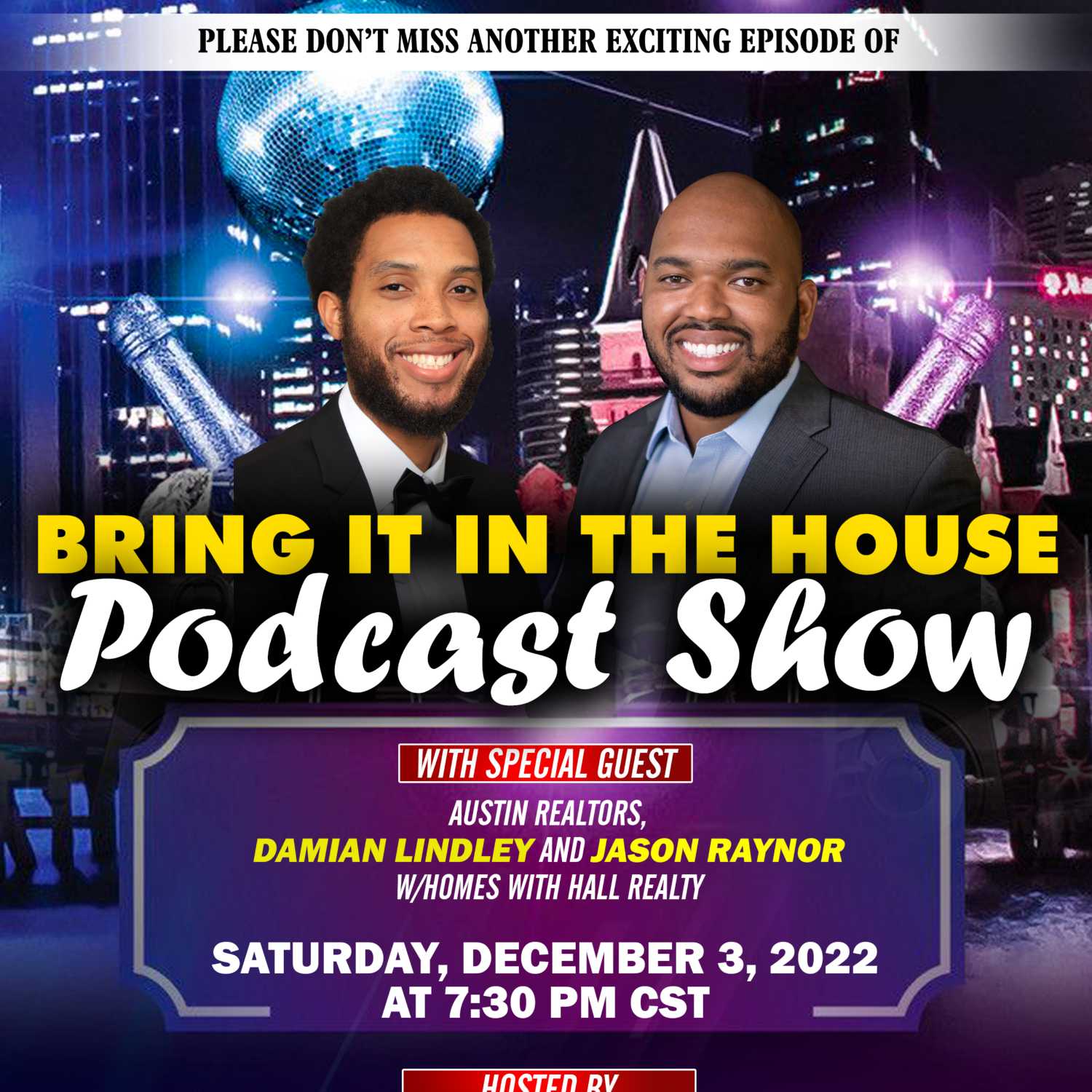 'BRING IT IN THE HOUSE' - new Podcast Show - Episode 85