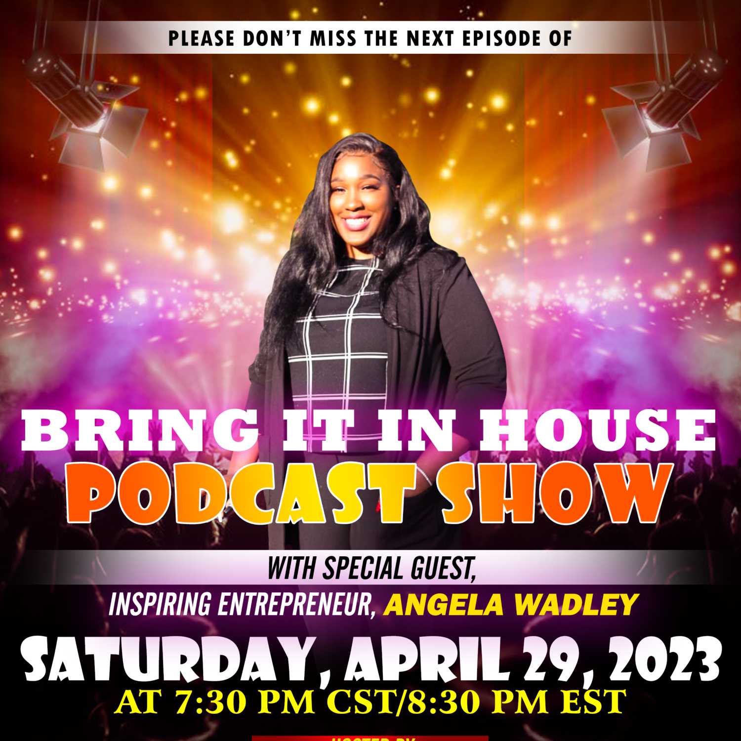 'BRING IT IN THE HOUSE' - new Podcast Show - Episode 106