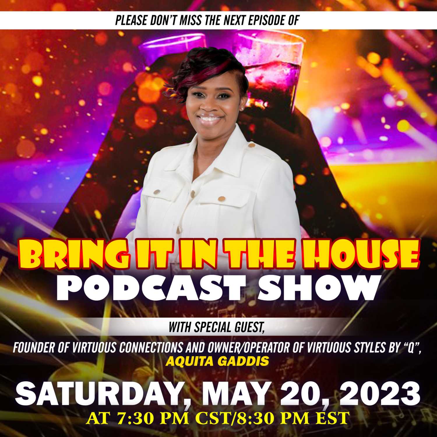 'BRING IT IN THE HOUSE' - new Podcast Show - Episode 109