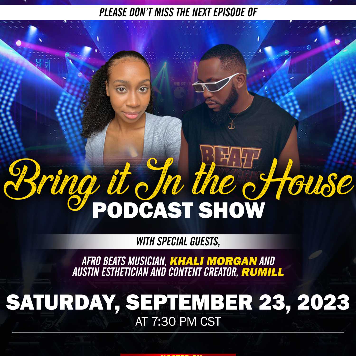 'BRING IT IN THE HOUSE' - new Podcast Show - Episode 122