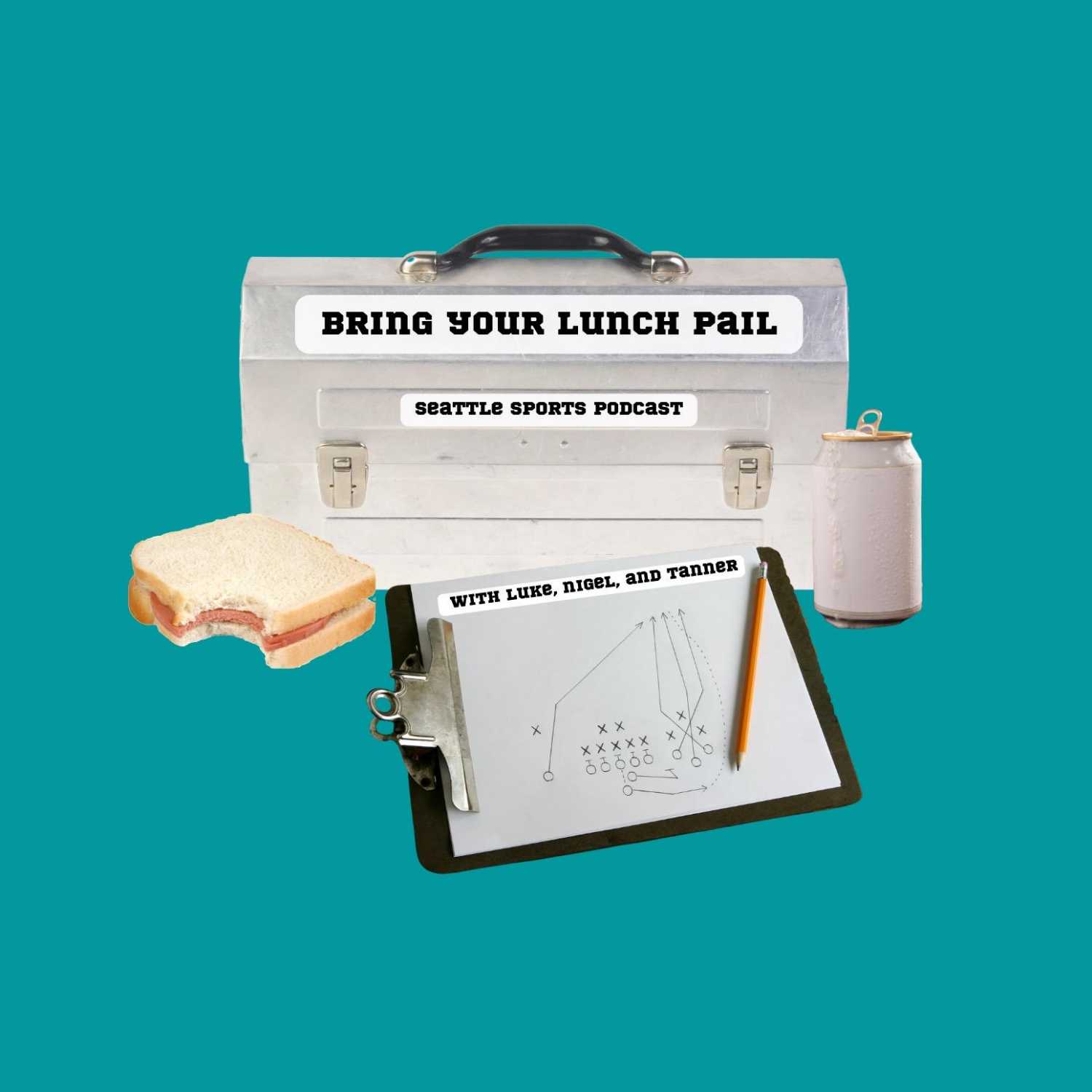 Bring Your Lunch Pail Seattle Sports Podcast