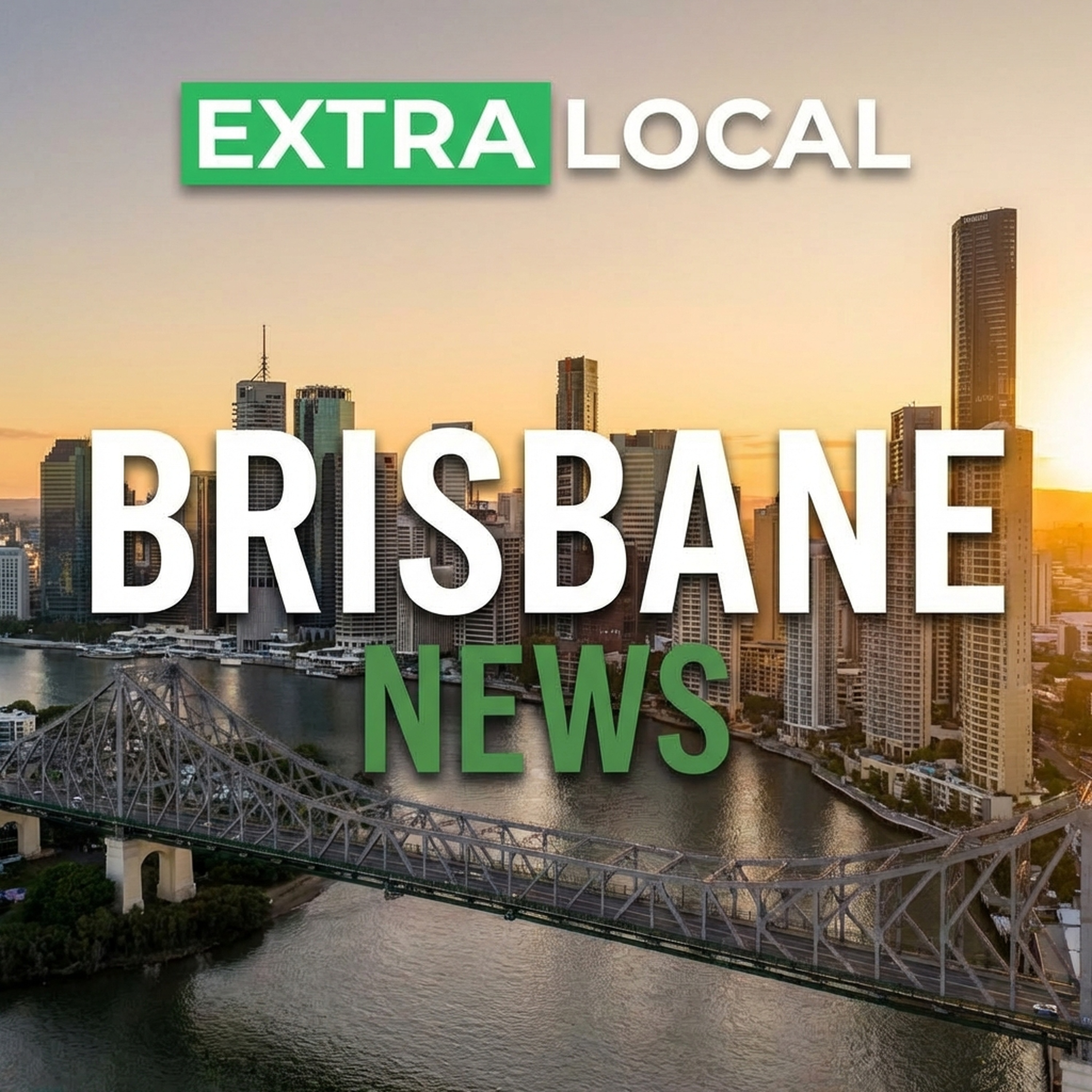 Brisbane News - South East Queensland Updates for Brisbane, Ipswich & Logan Today - ExtraLocal Brisbane