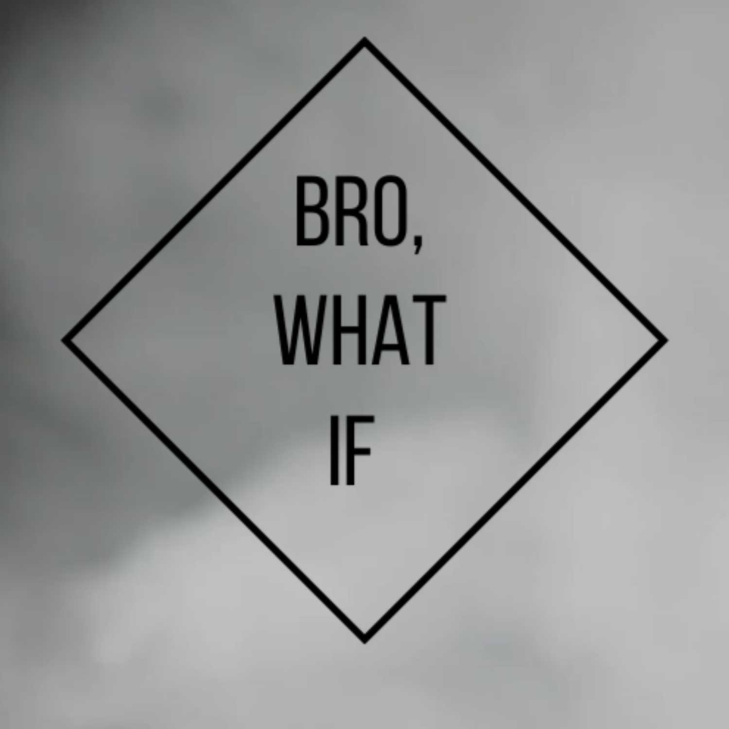 Would You go Barefoot for $5,000!! - Bro, What If Episode-1 episode artwork