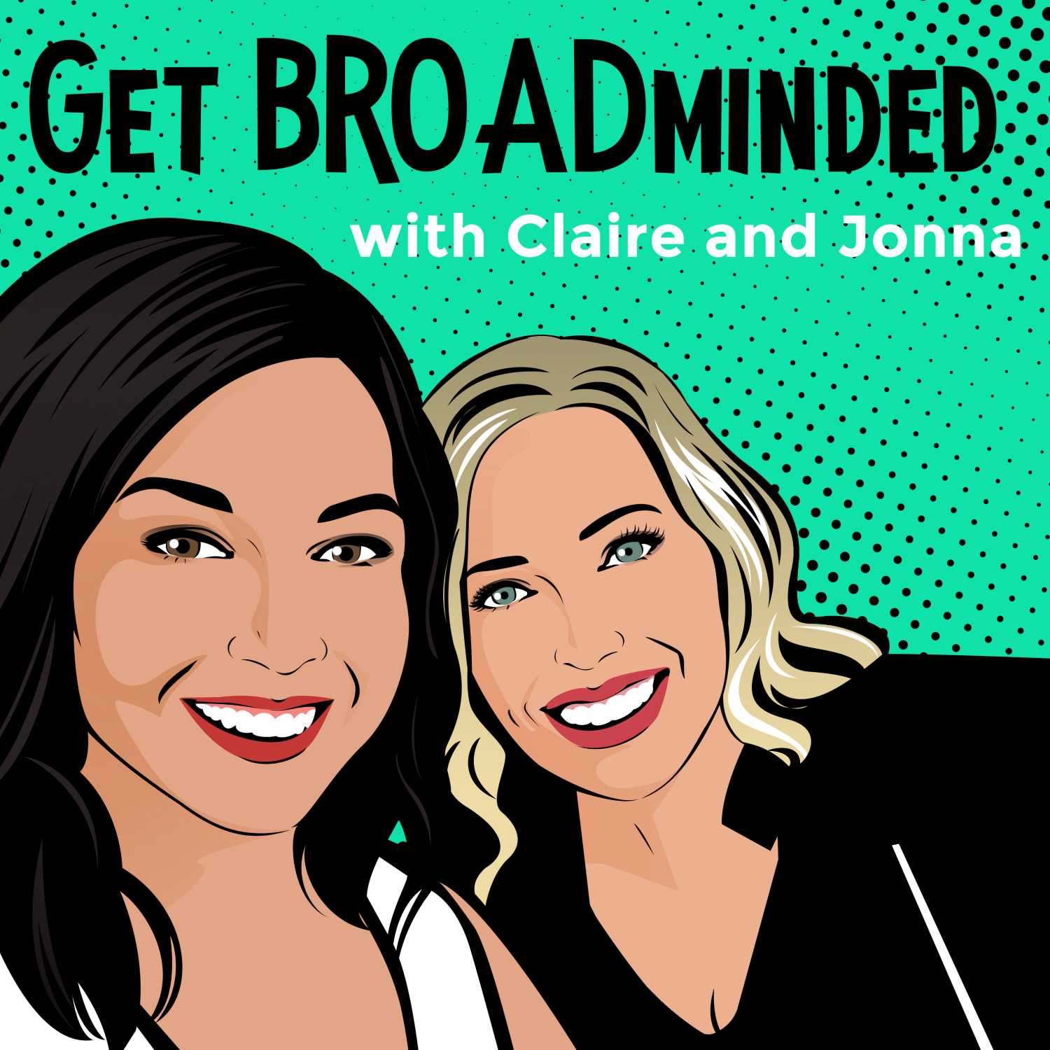 BROADminded