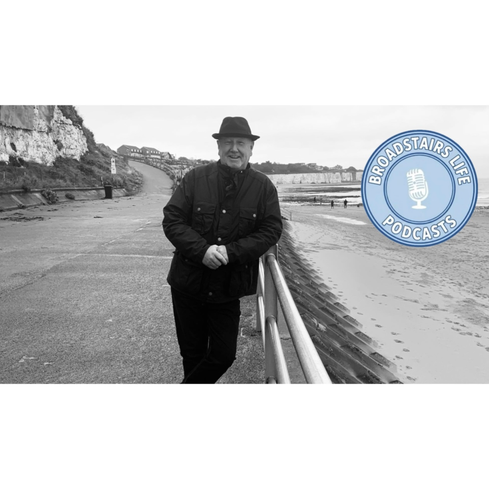 An introduction to Broadstairs Life from its founder Barry Stickings MBE episode artwork