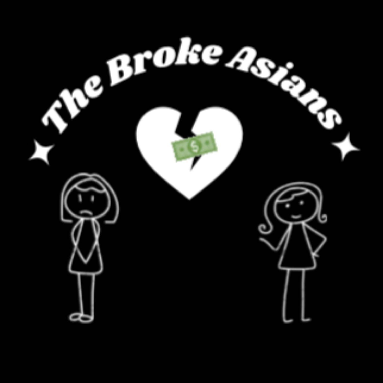 The broke Asians