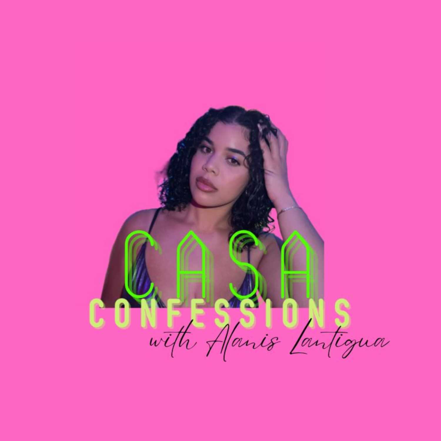 Bronx Girl At Heart presents: Casa Confessions