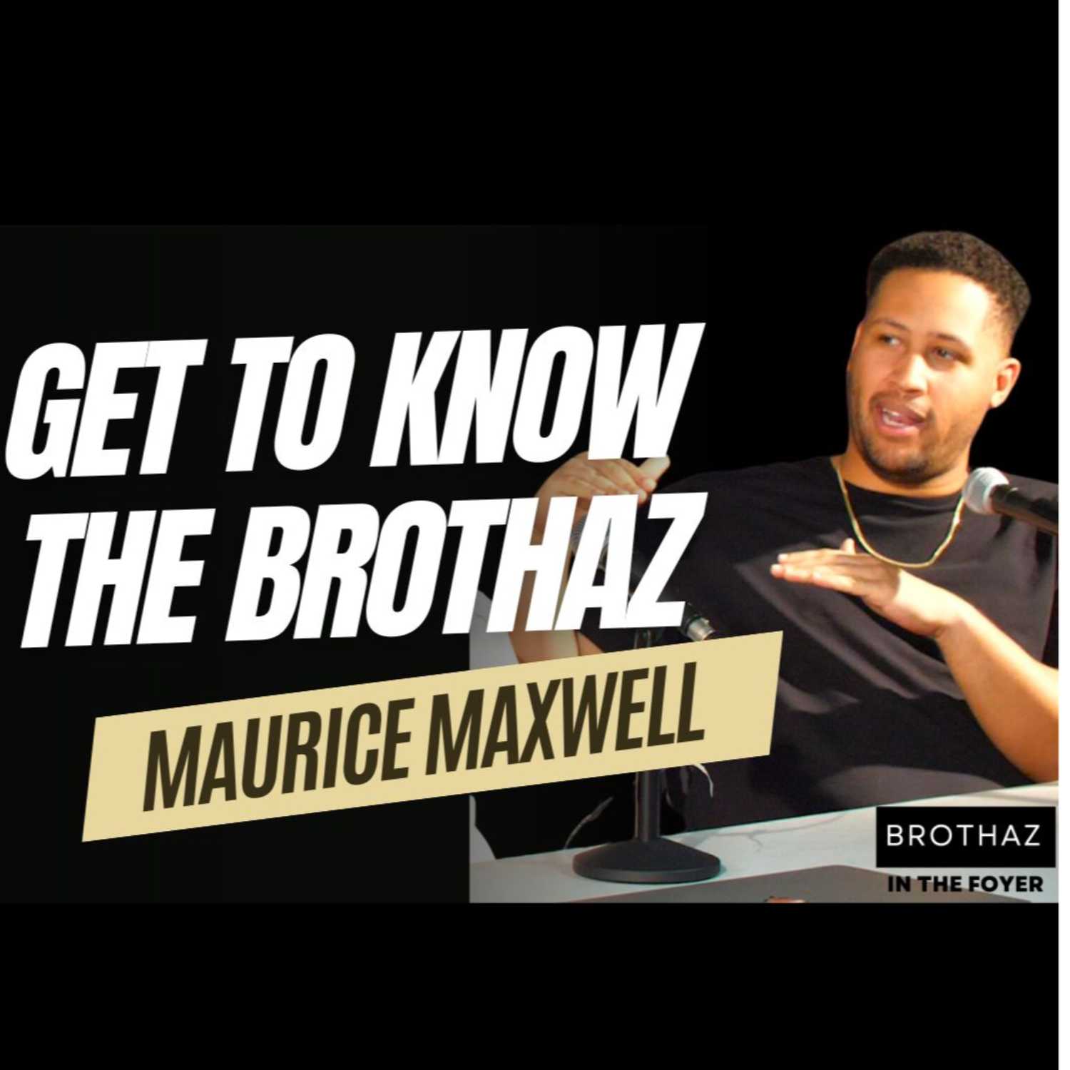 Brothaz in the Foyer Podcast
