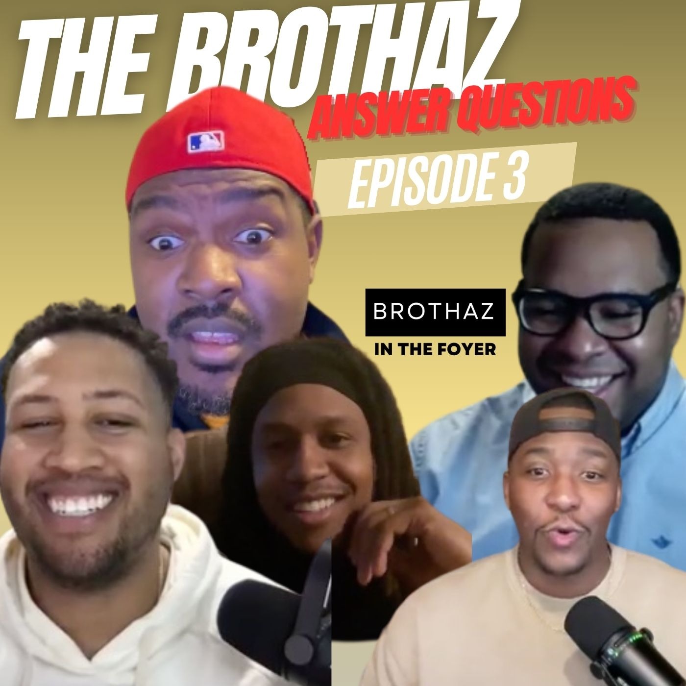 Brothaz in the Foyer Podcast