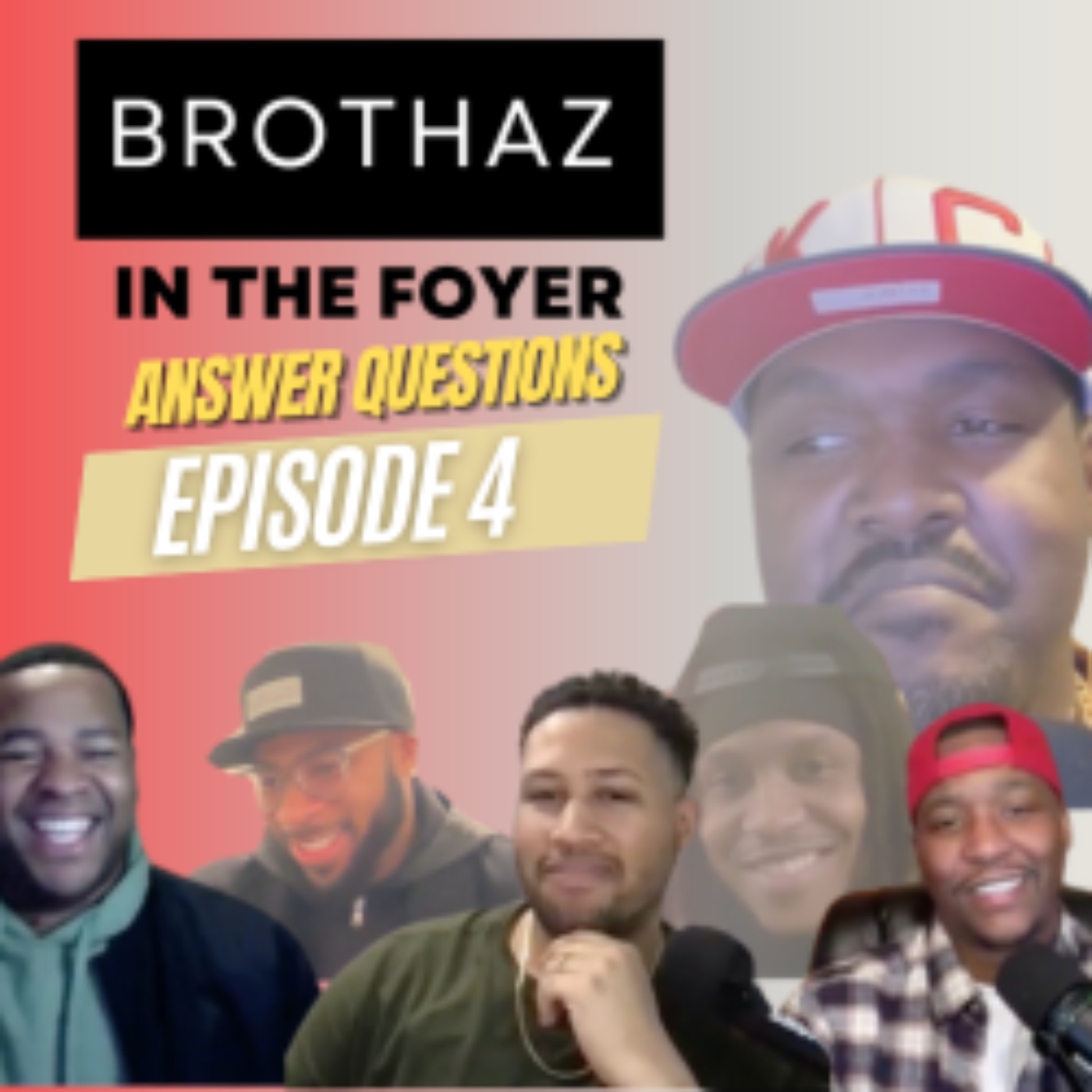 Brothaz in the Foyer Podcast