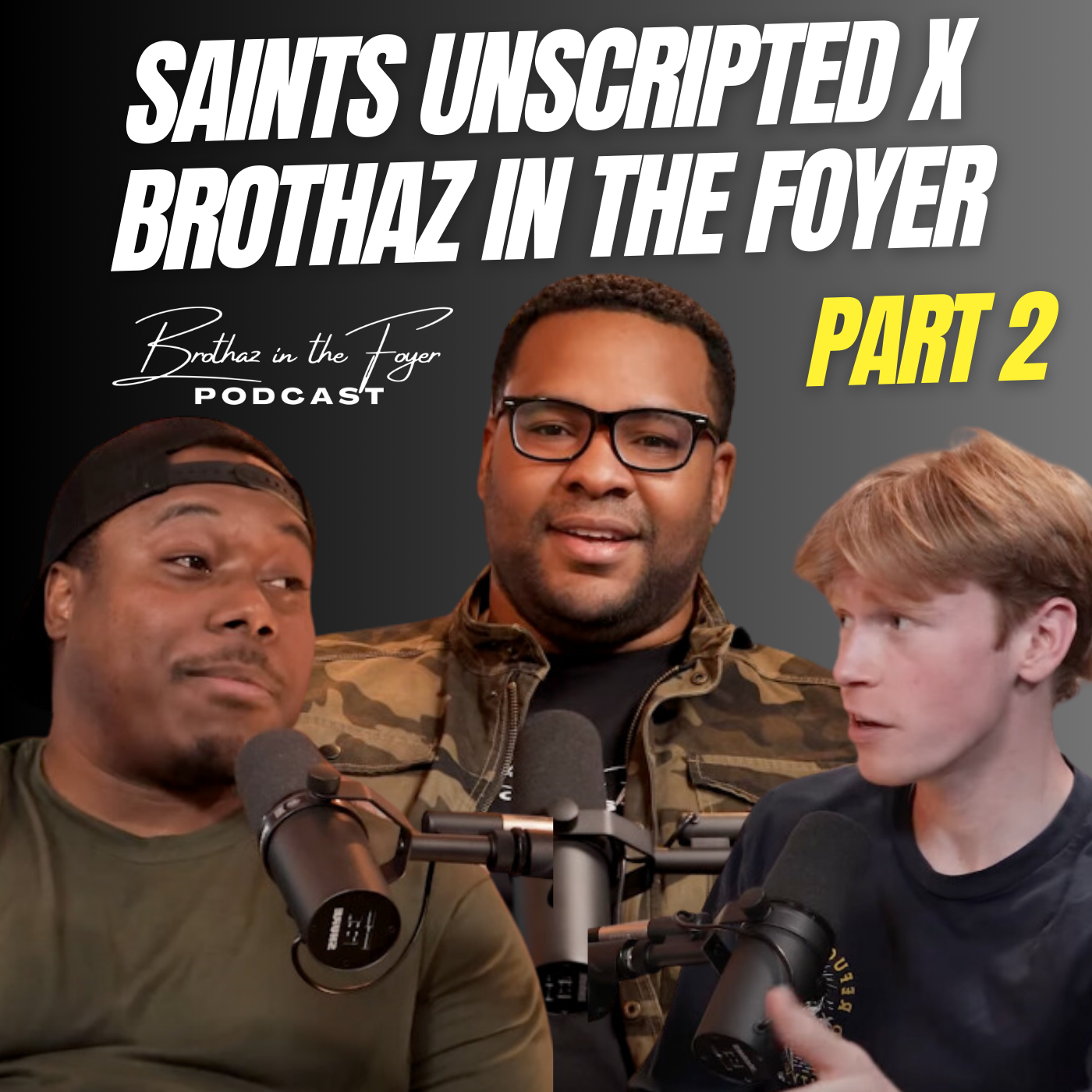 Brothaz in the Foyer Podcast