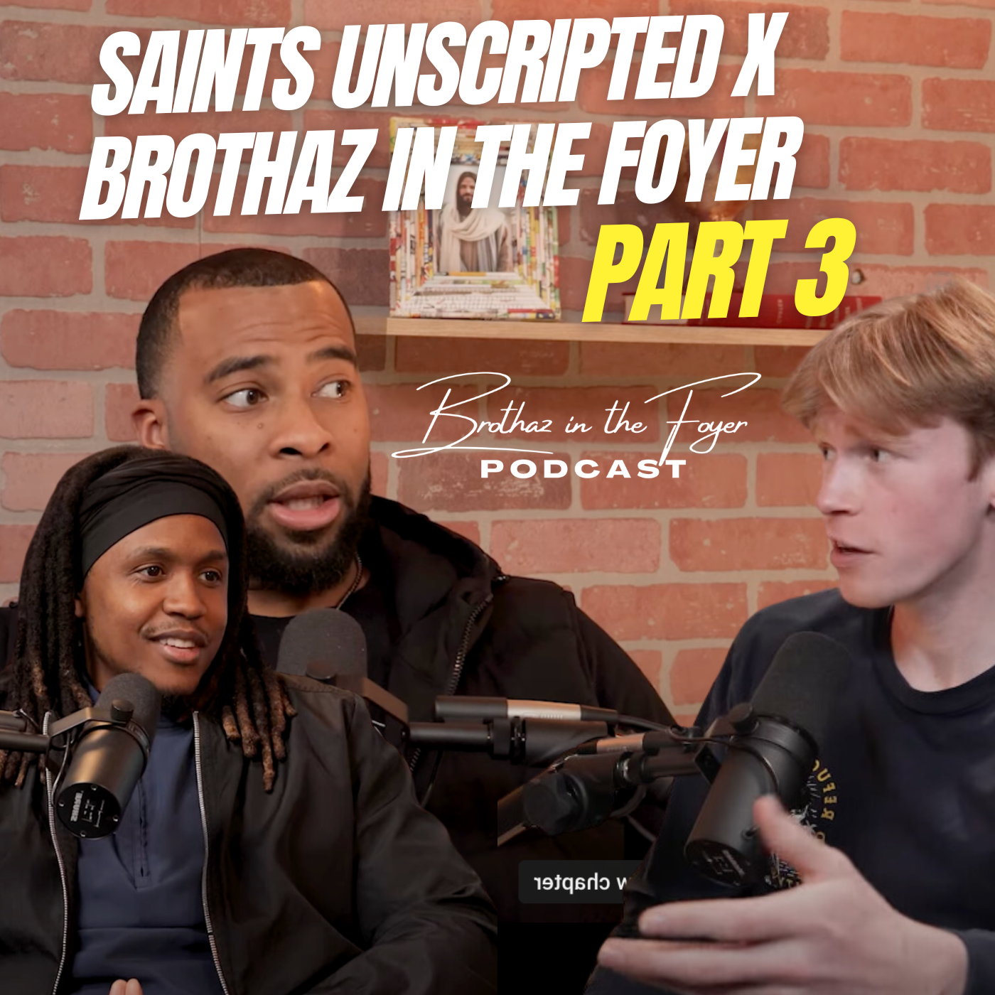 Brothaz in the Foyer Podcast