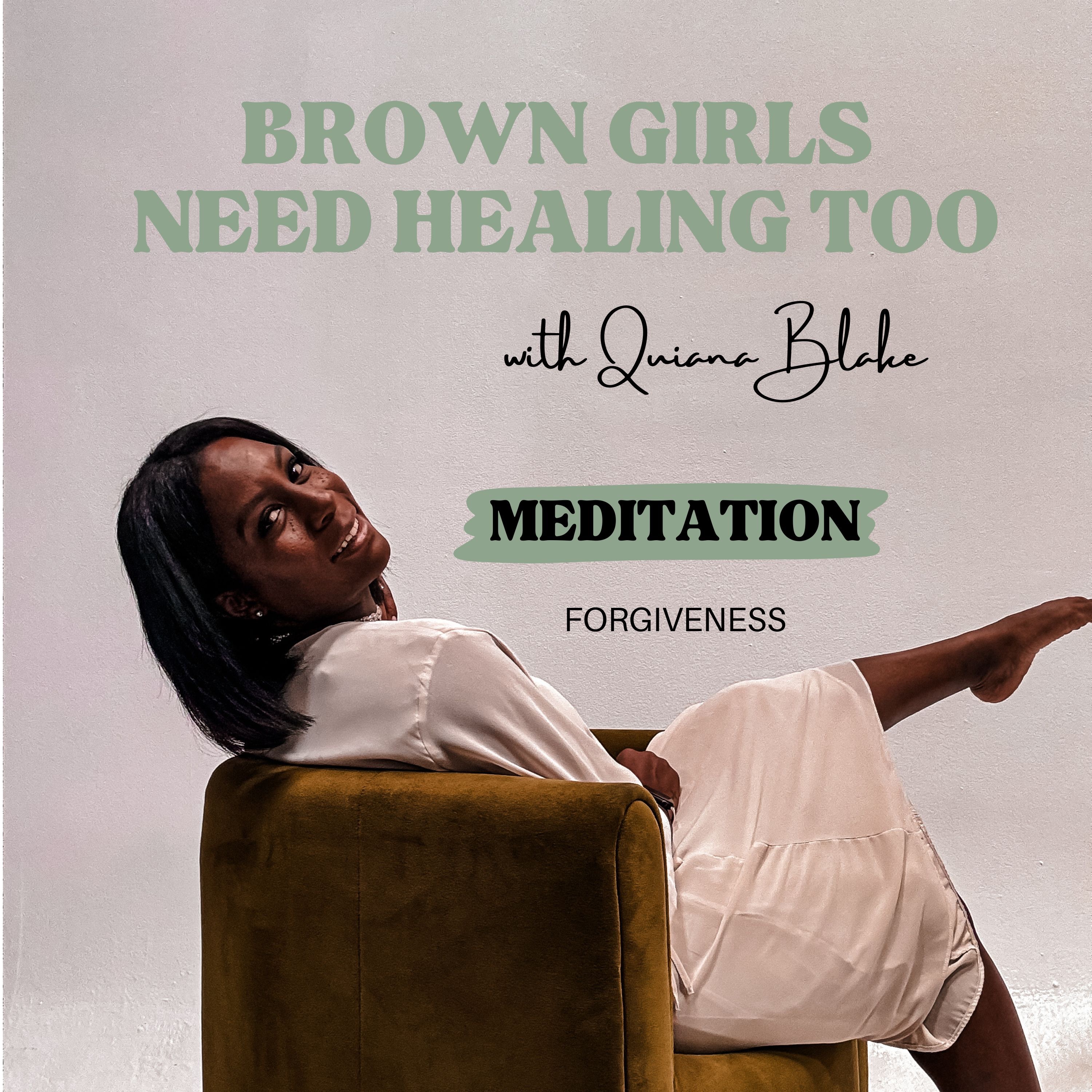 Brown Girls Need Healing Too