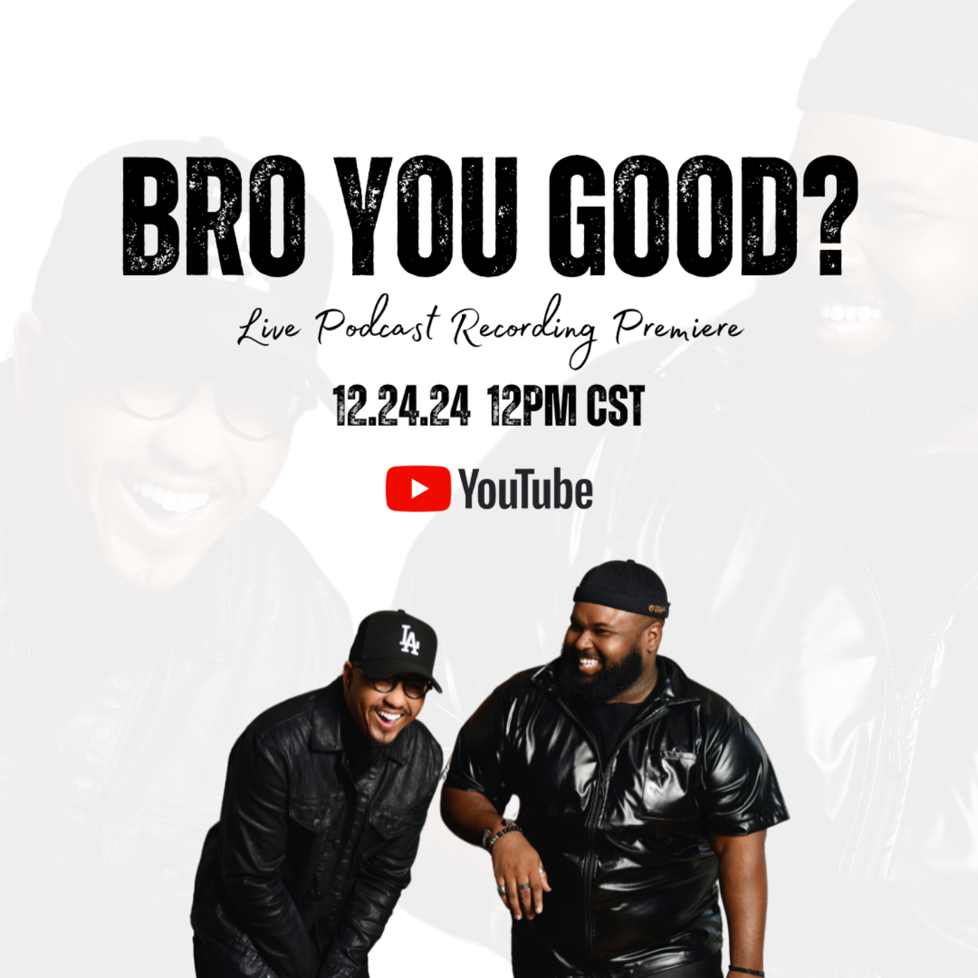 Bro You Good? Live Podcast Recording Premiere episode artwork