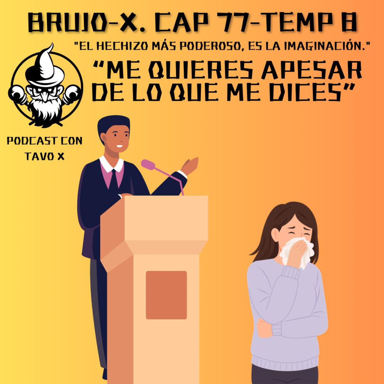 Capítulo 77 Me que quieres a pesar de lo que dices episode artwork