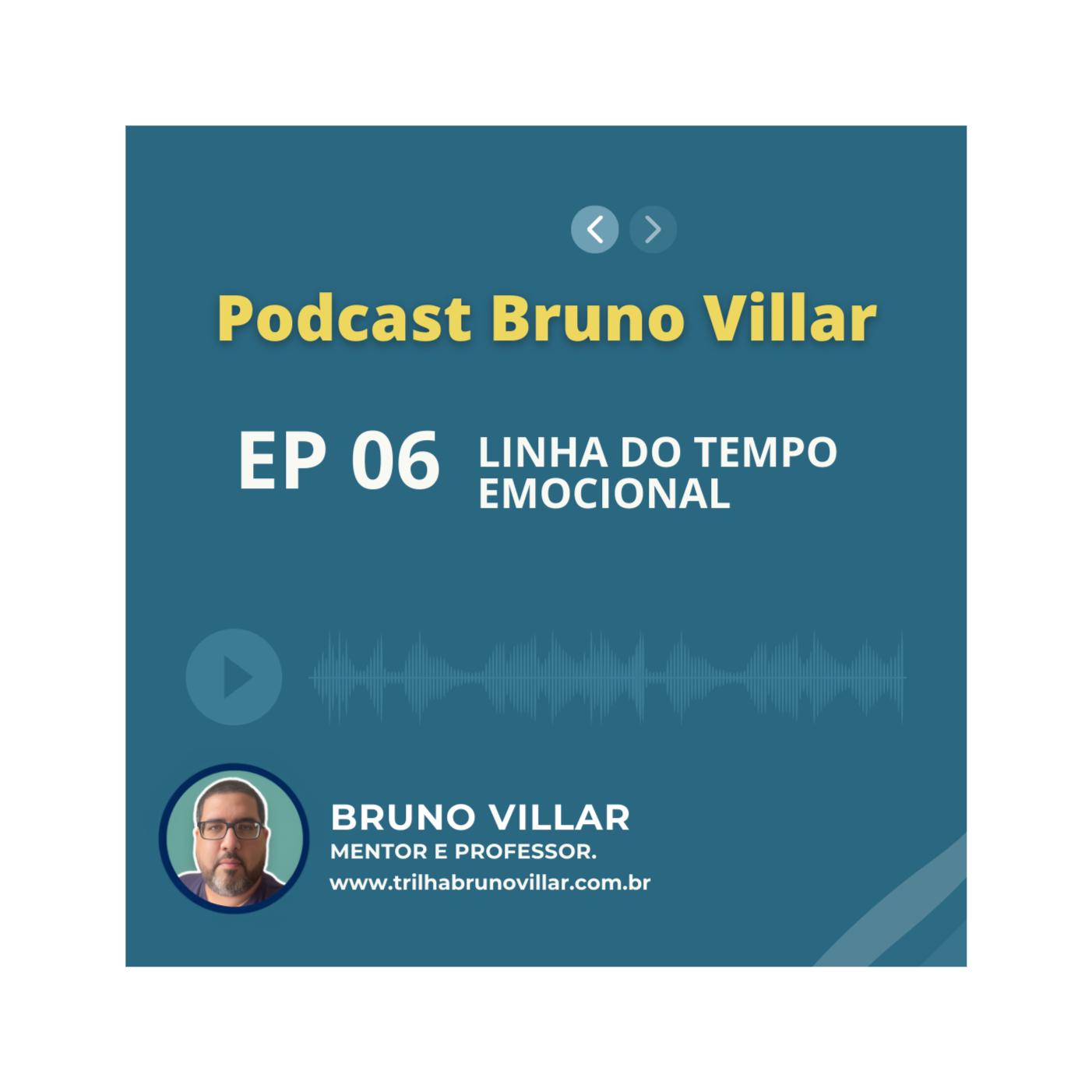 Linha do Tempo Emocional: Enfrentando Depressão, Ansiedade e Estresse com Bruno Villar episode artwork