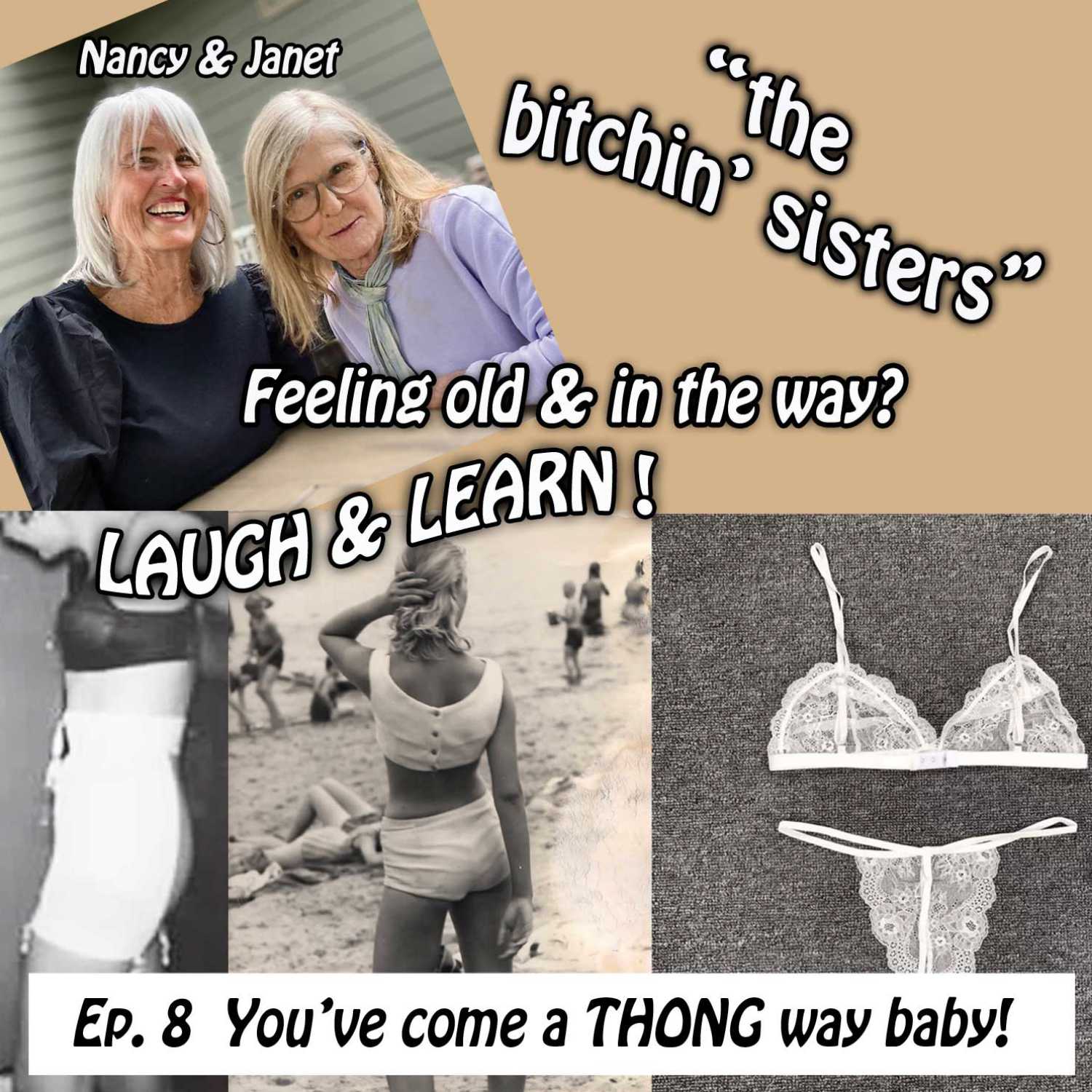 THE BITCHIN SISTERS - Nancy and Janet are old and in the way!