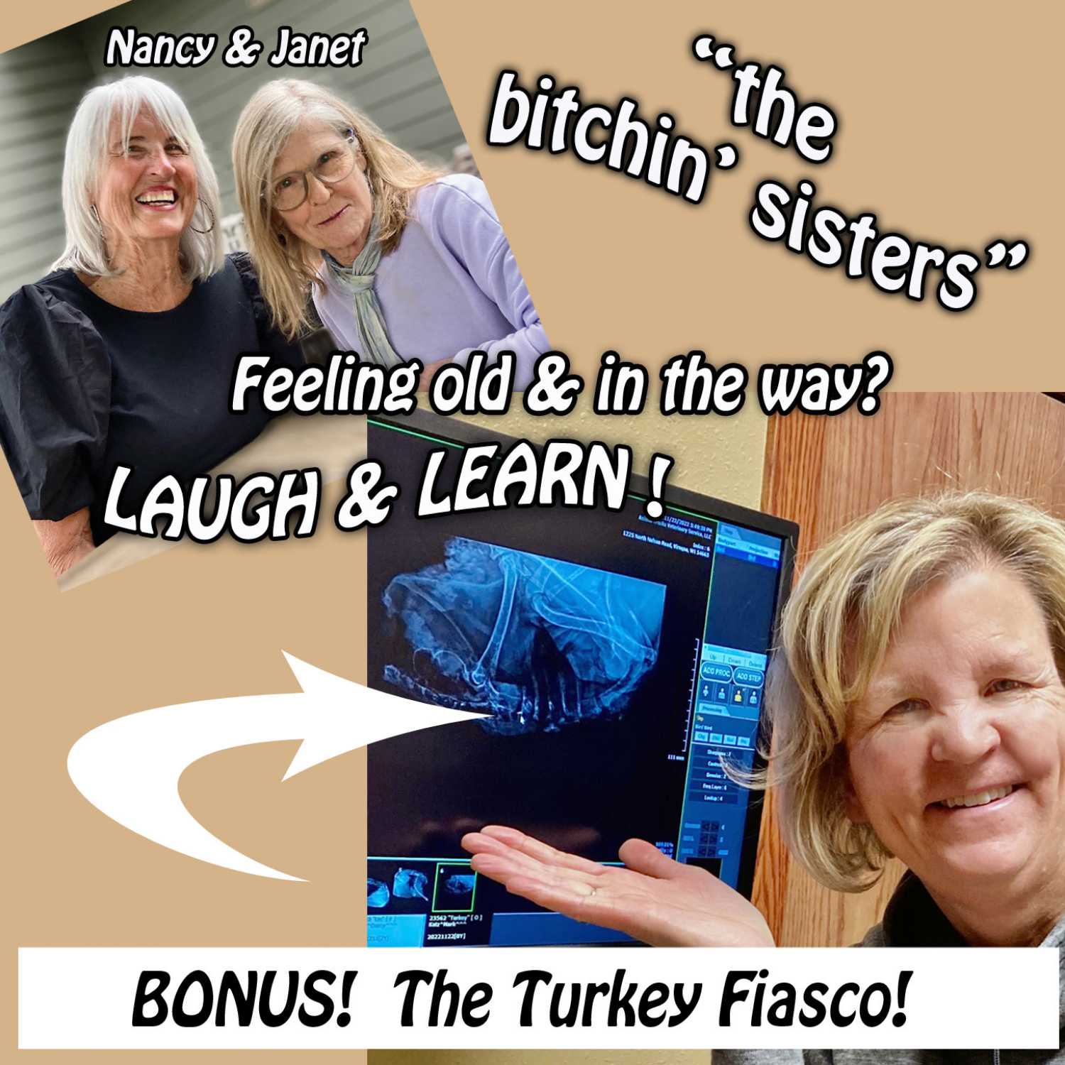 THE BITCHIN SISTERS - Nancy and Janet are old and in the way!